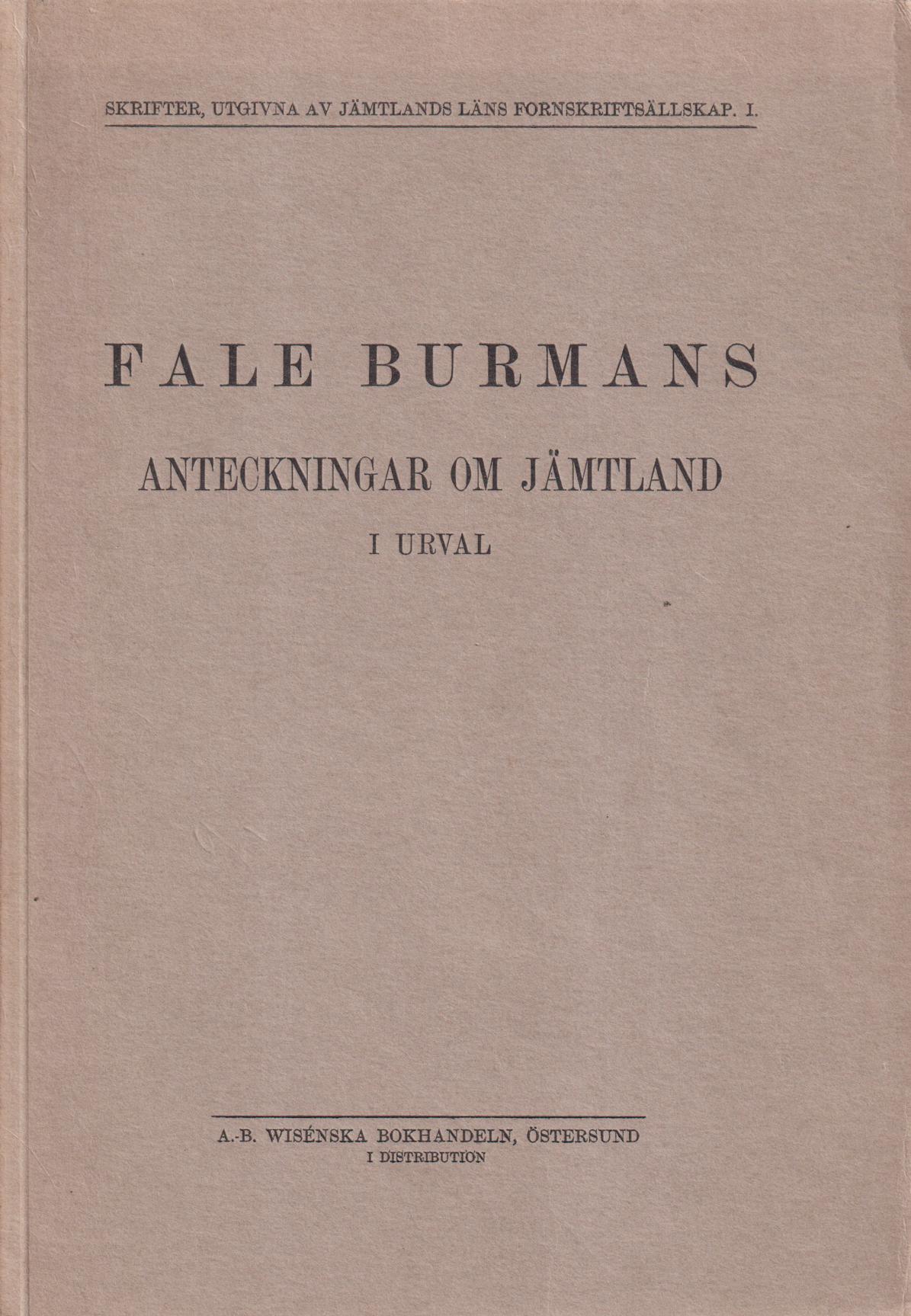 Fale Burmans anteckningar om Jämtland i urval.