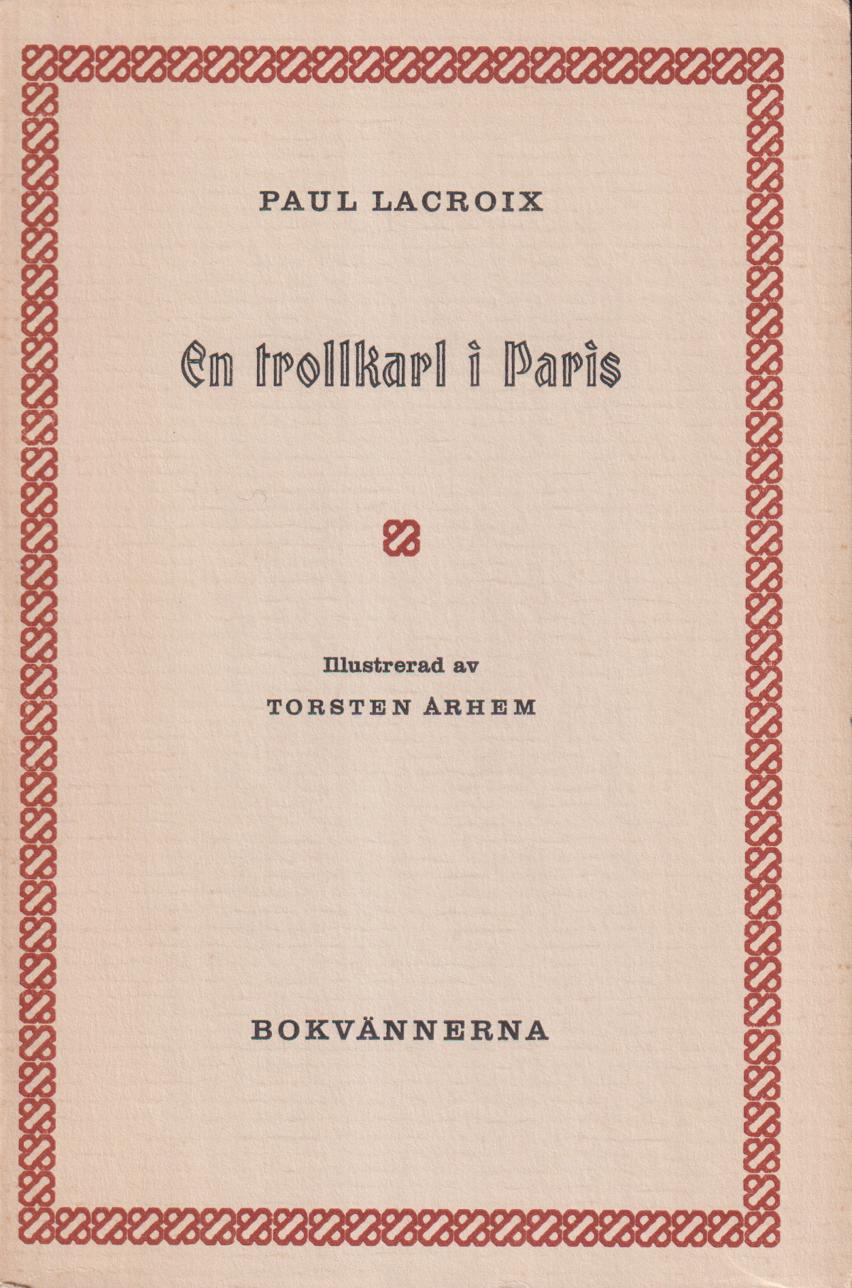 En trollkarl i Paris. [Utg. av] Bokvännerna.