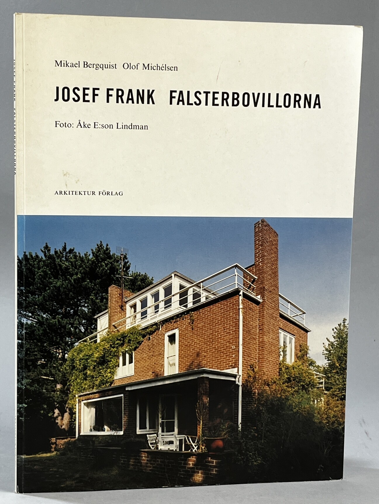Josef Frank - Falsterbovillorna. Foto: Åke E:son Lindman. [Utg. av] Arkitektur förlag.