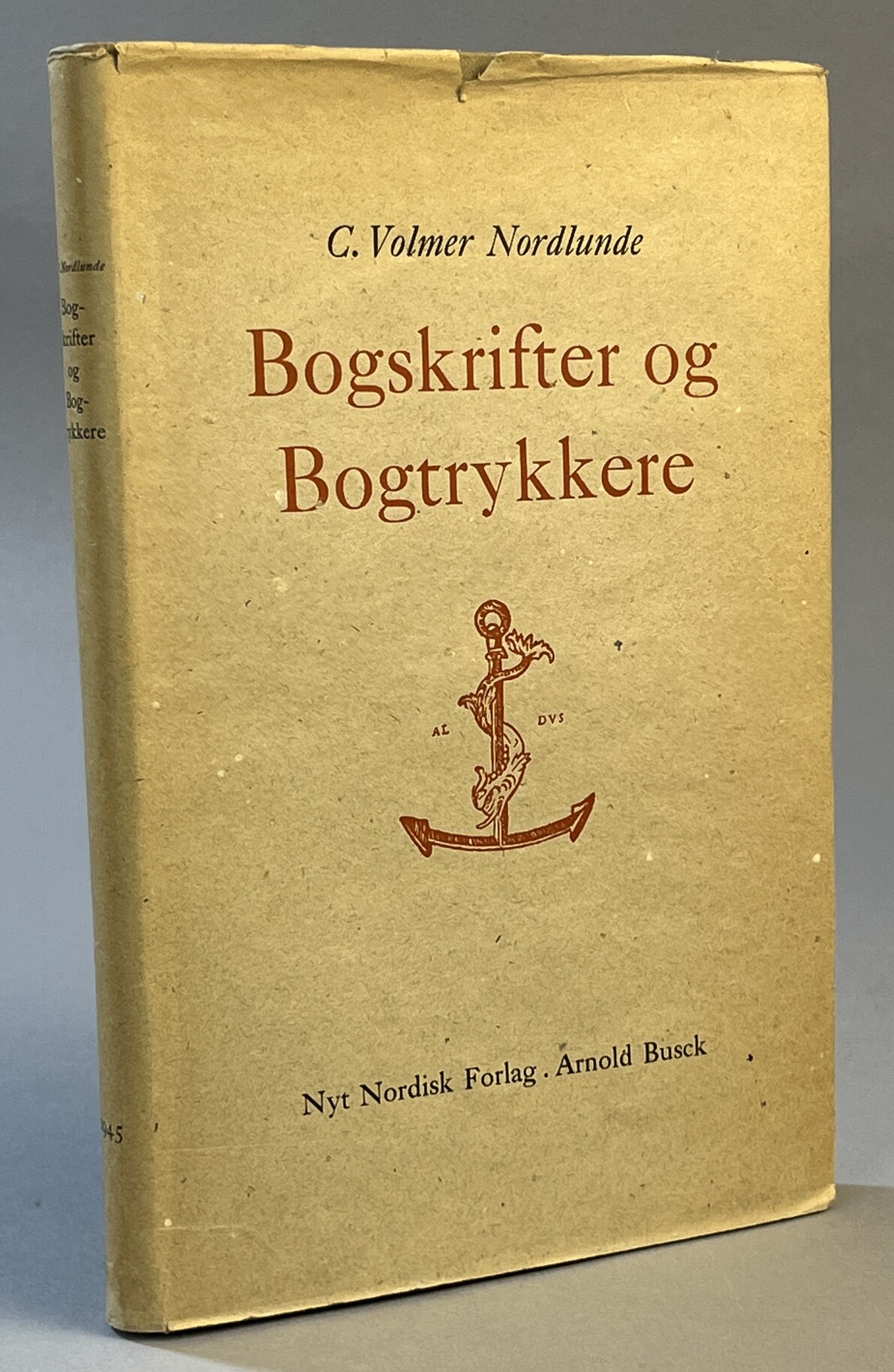 Bogskrifter og Bogtrykkere. [Utg. av] Nyt Nordisk forlag/Arnold Busck.