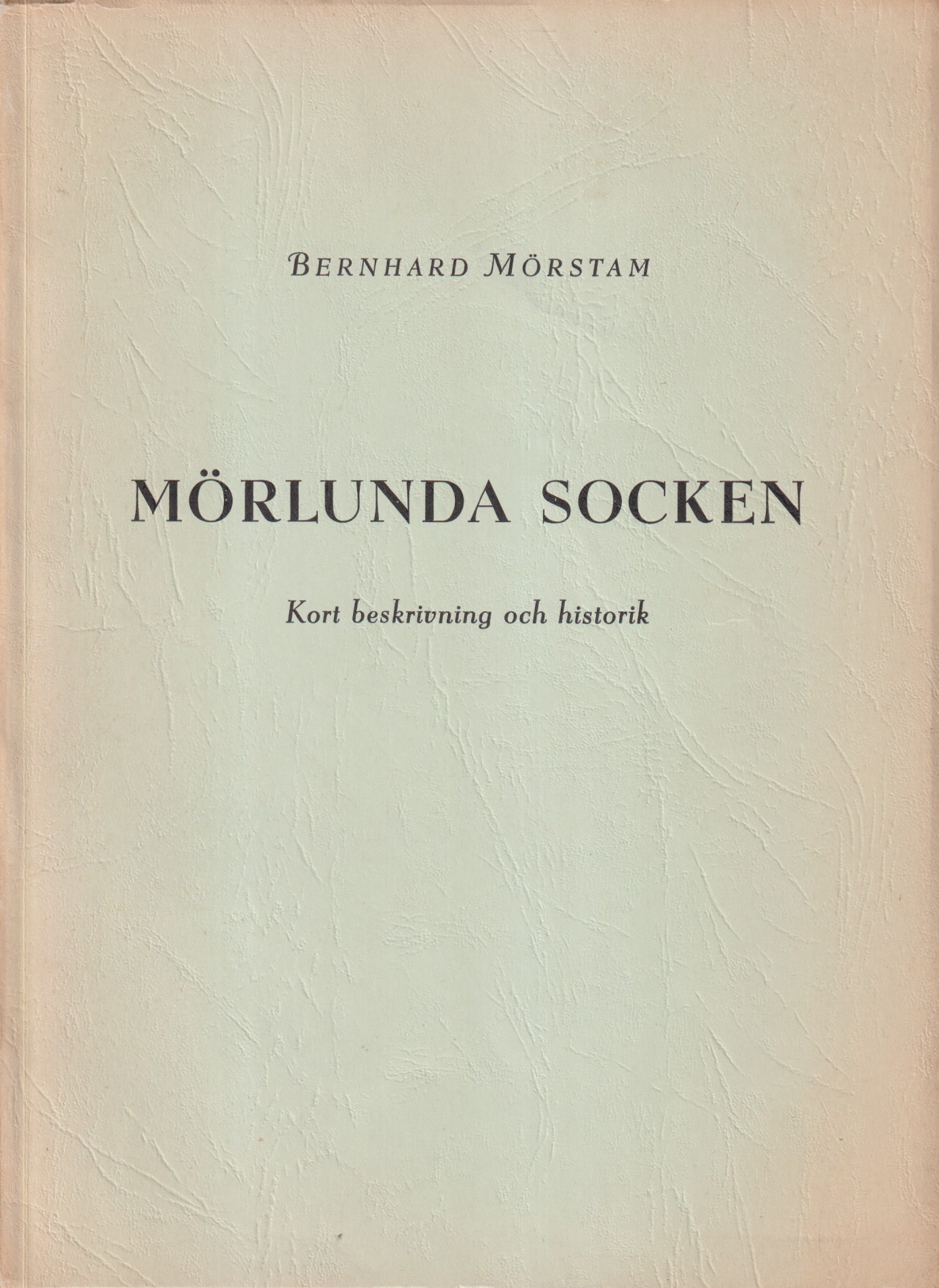 Mörlunda socken. Kort beskrivning och historik på kommunalnämndens uppdrag utarbetad år 1947.
