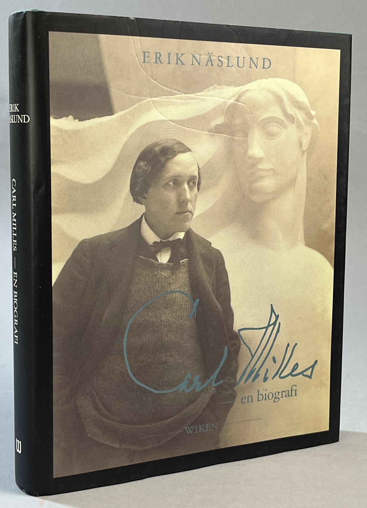 Carl Milles - en biografi. [Utg. av] Wiken.