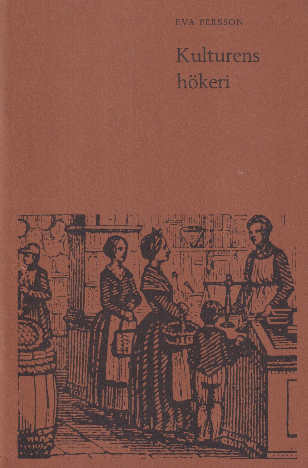 Kulturens hökeri [= rubrik].