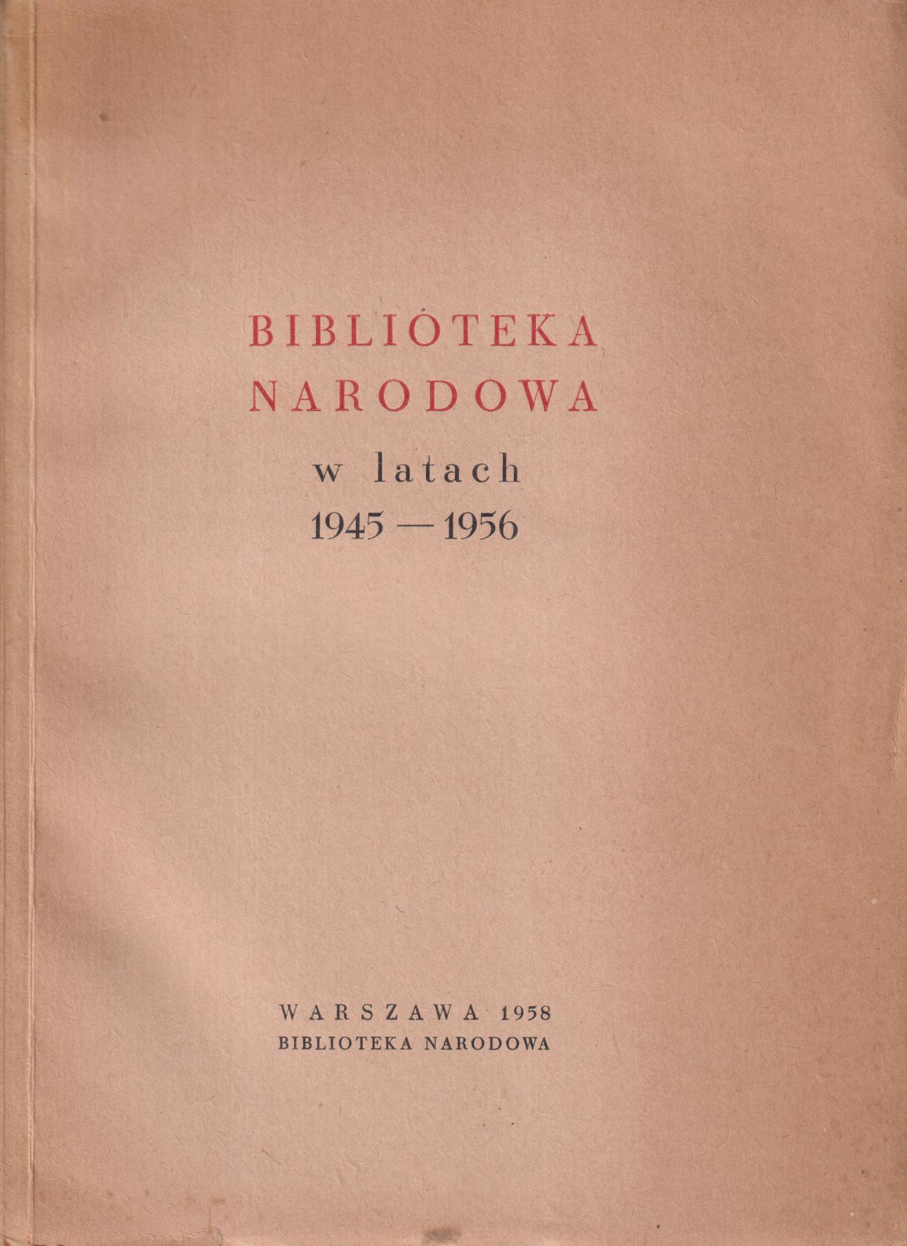 Biblioteka Narodowa w latach 1945-1956.
