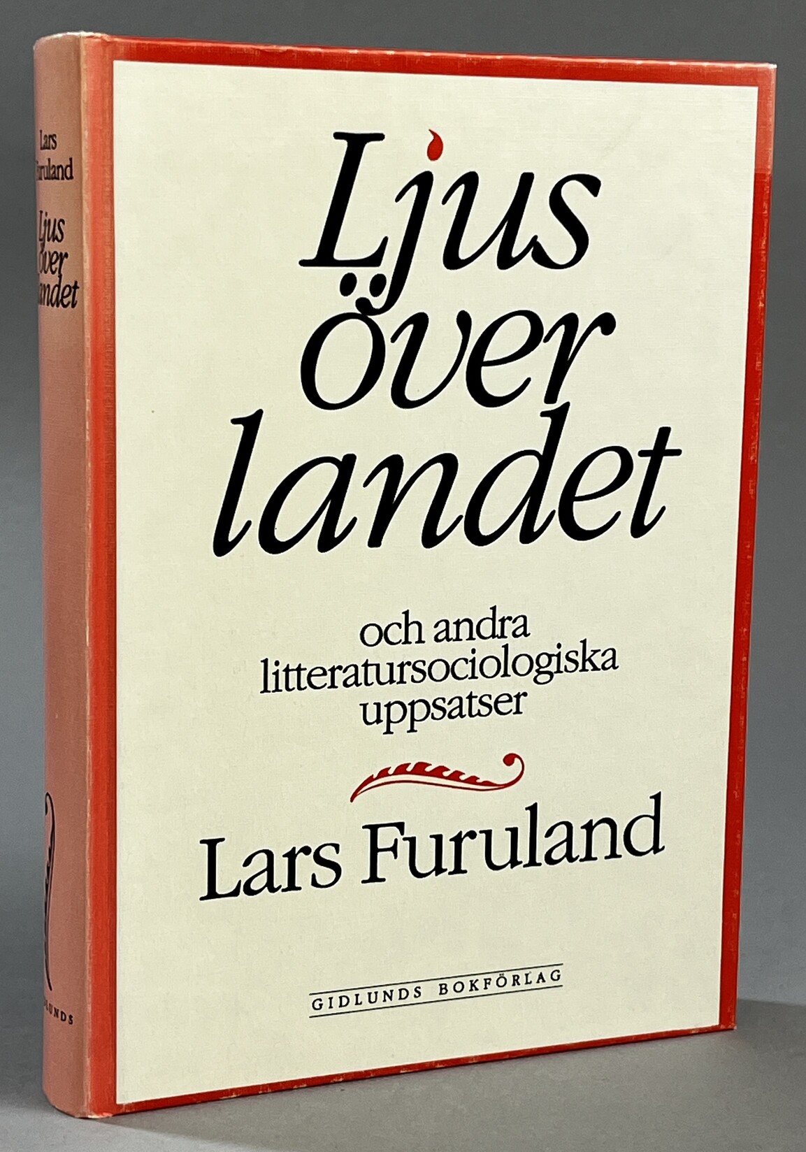 Ljus över landet och andra litteratursociologiska uppsatser. [Utg. av] Gidlunds bokförlag.