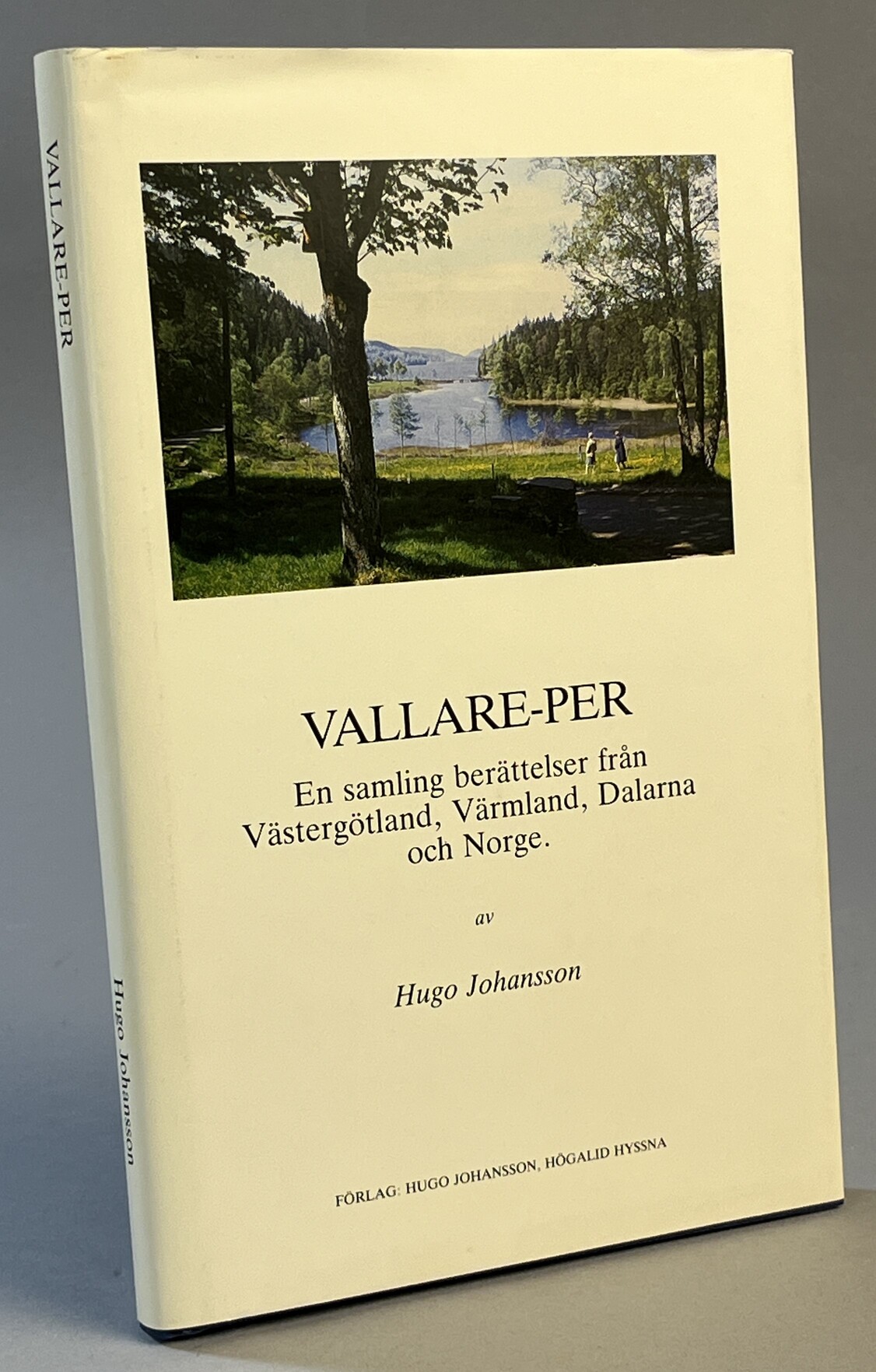 Vallare-Per. En samling berättelser från Västergötland, Värmland, Dalarna och Norge.