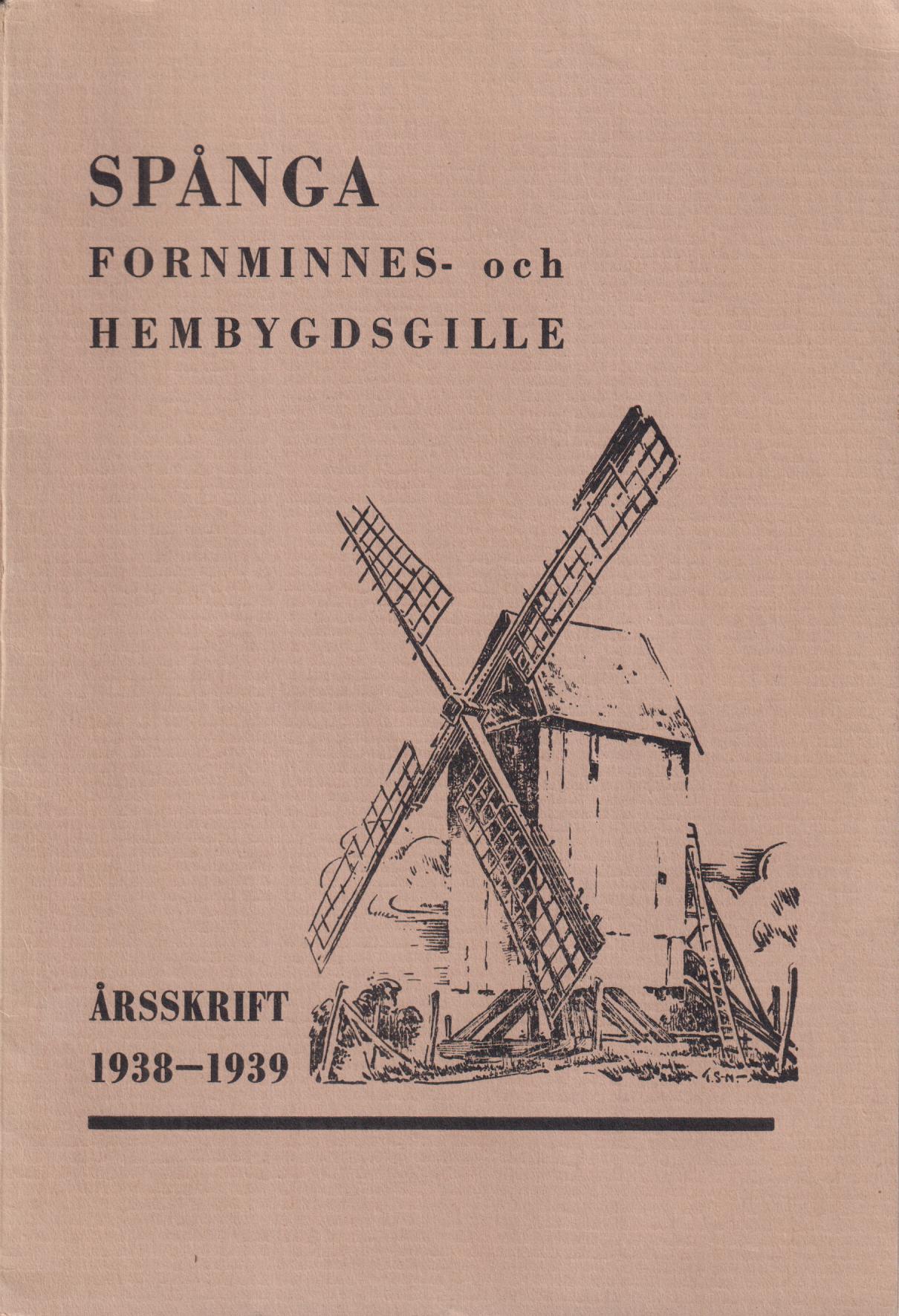 Spånga Fornminnes- och Hembygdsgille. Årsskrift 1938-1939.