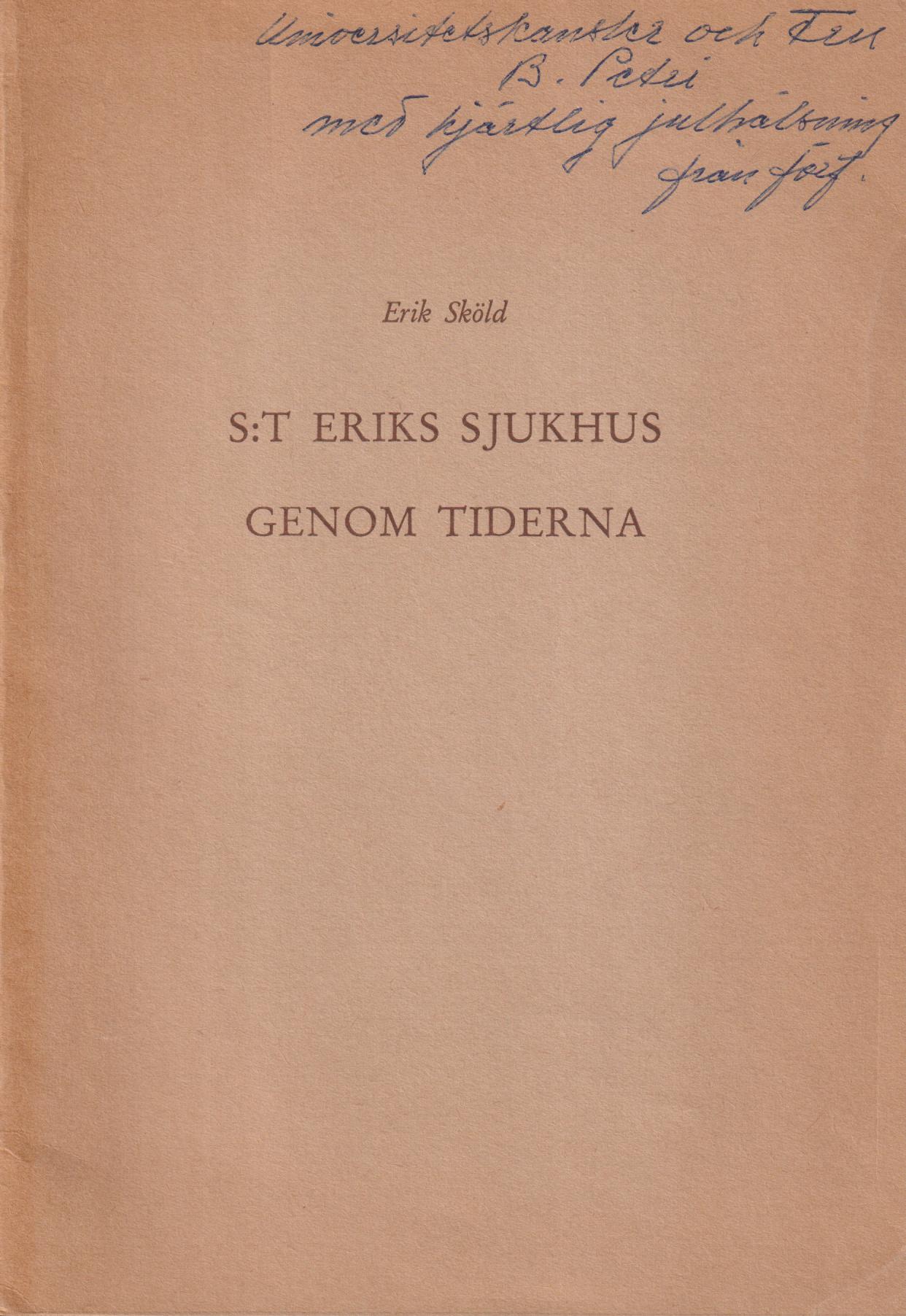 S:t Eriks sjukhus genom tiderna.