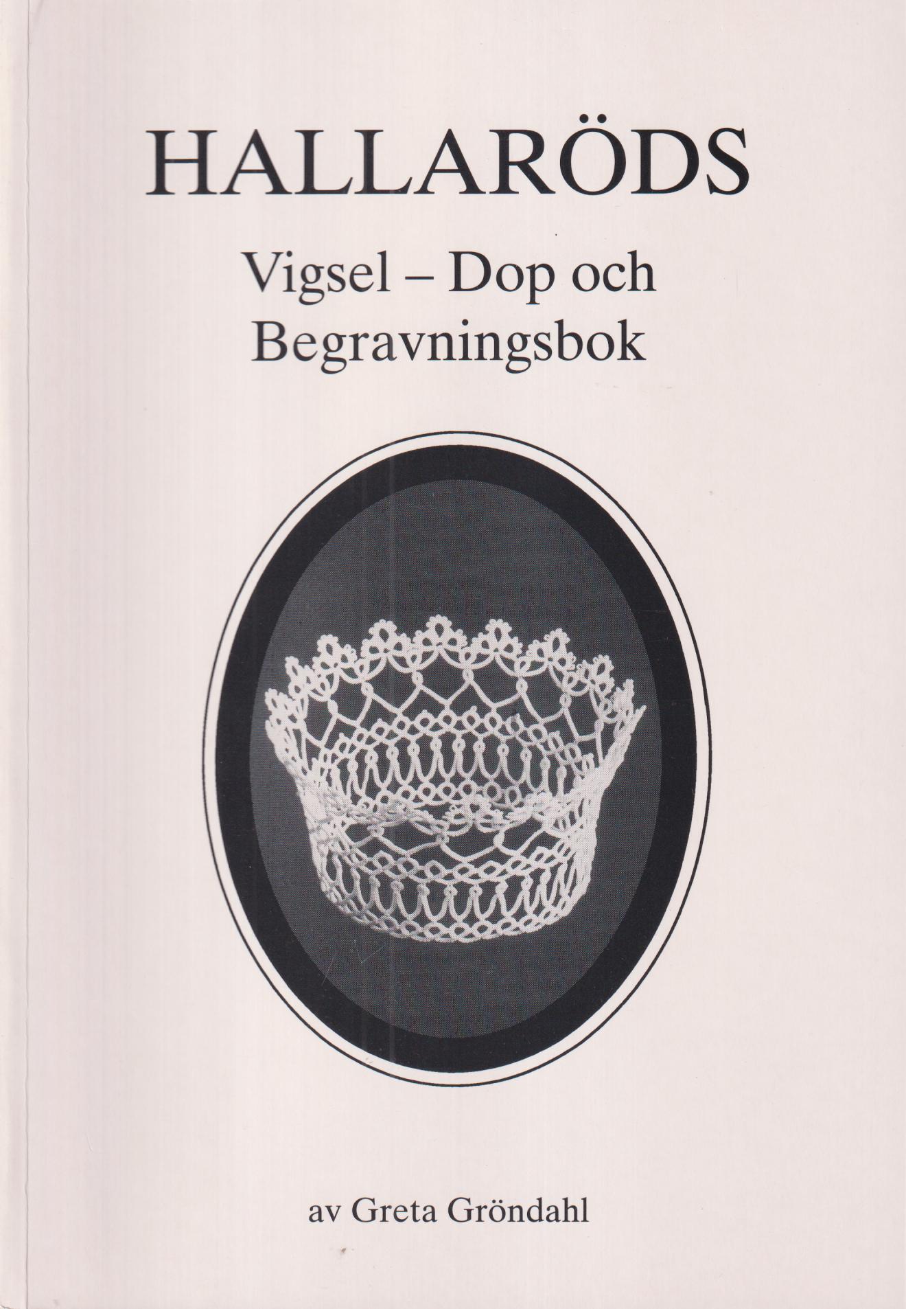Hallaröds vigsel-, dop- och begravningsbok.