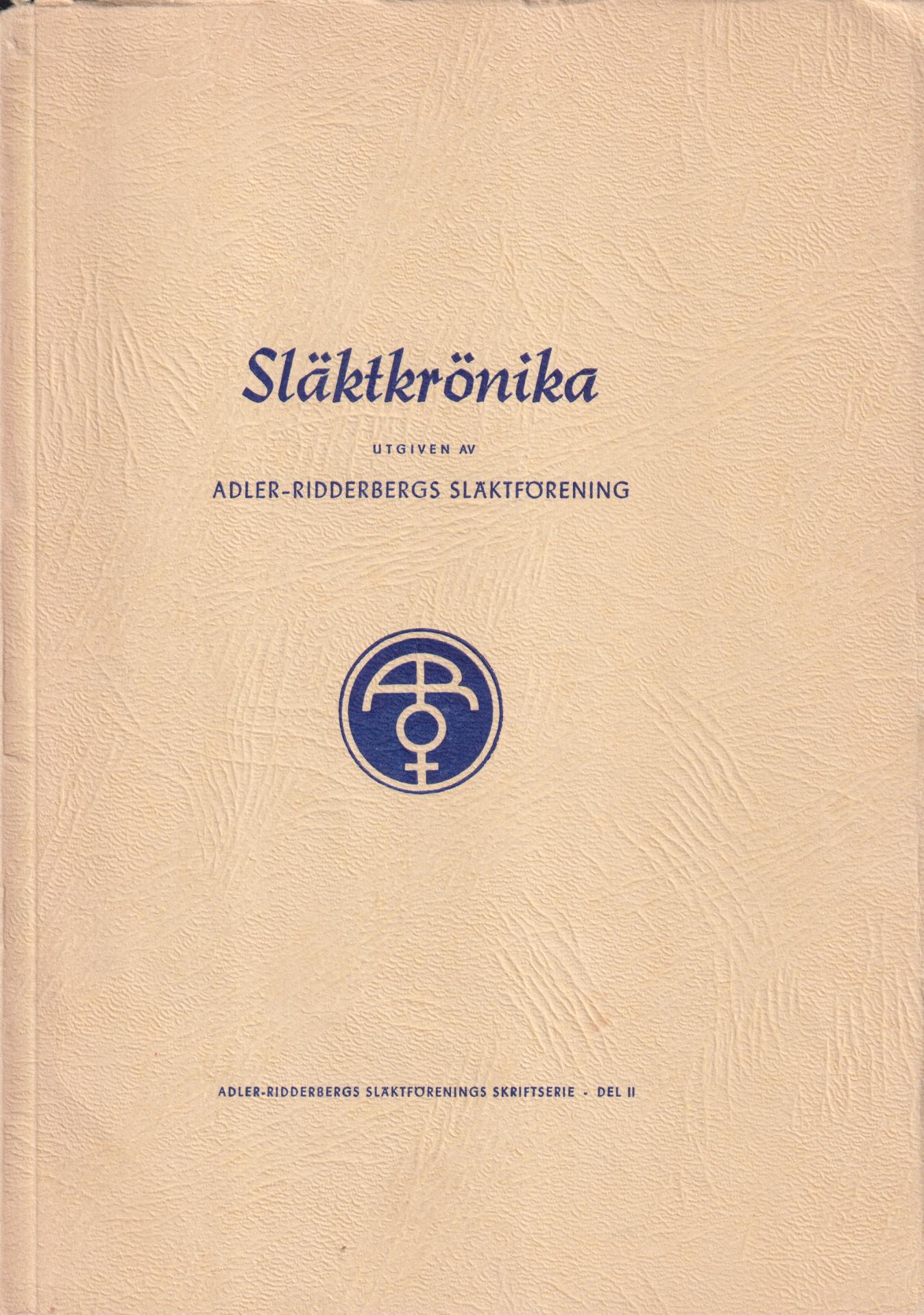 Släktkrönika. Del II.