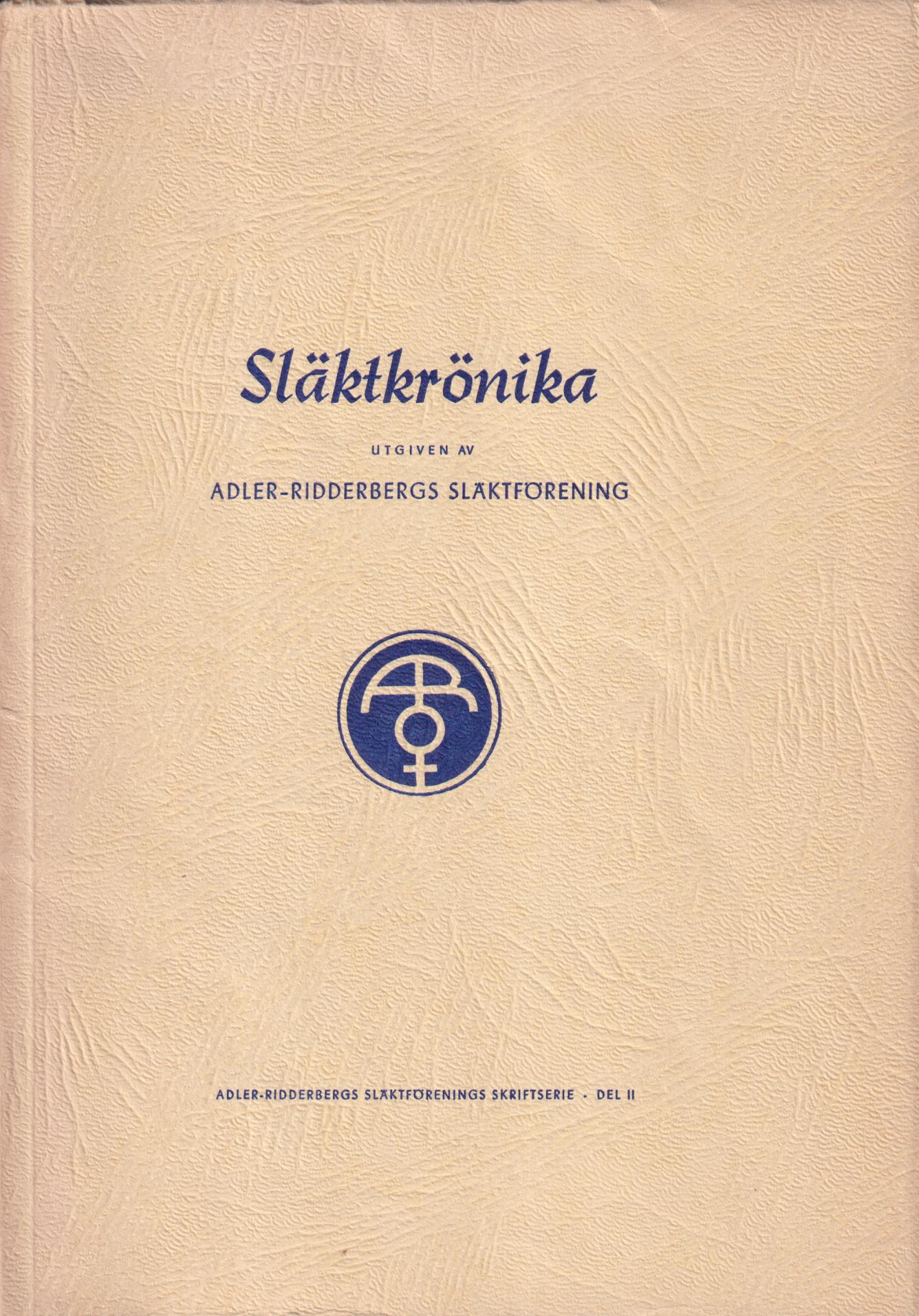 Släktkrönika. Del II.