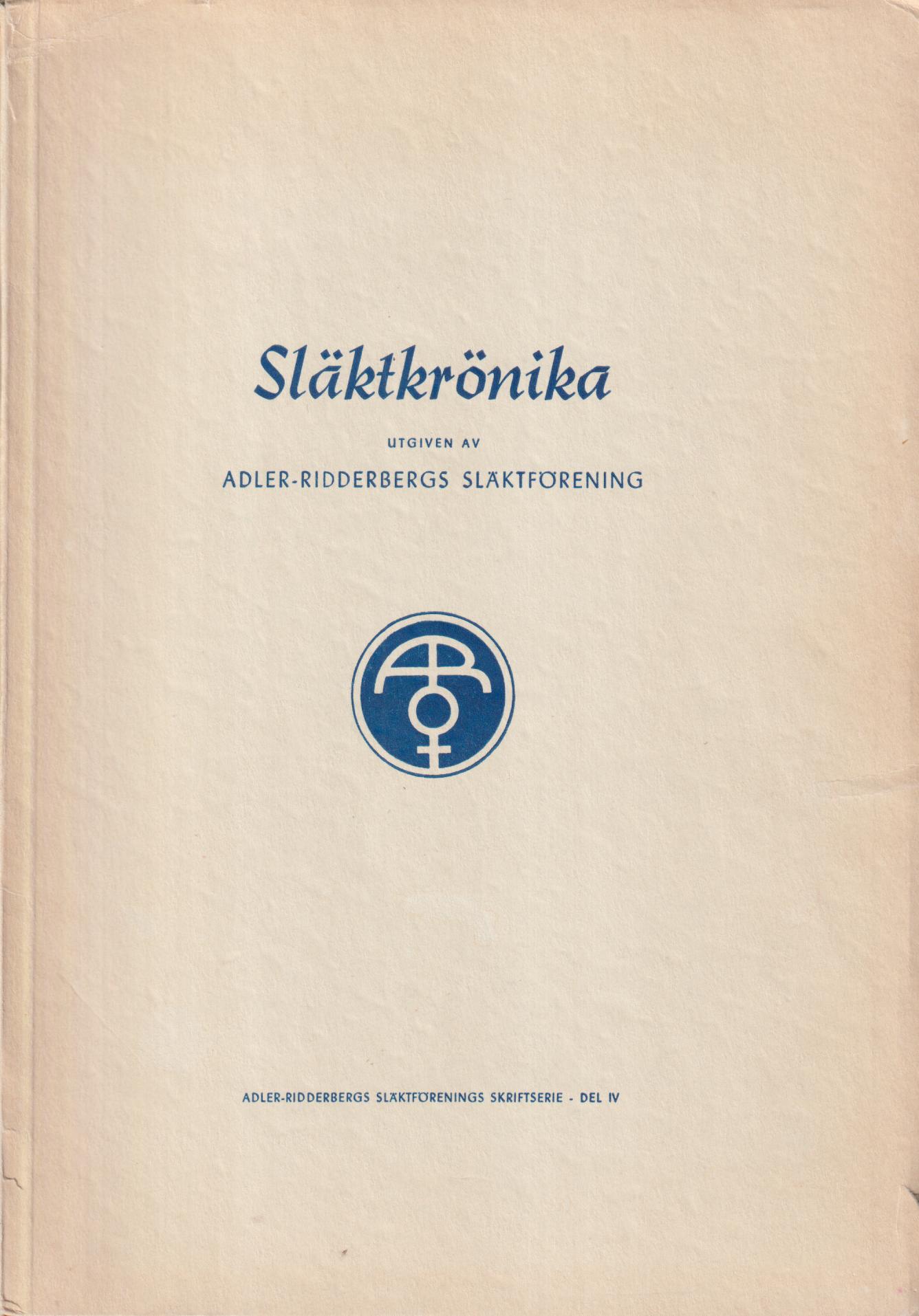 Släktkrönika. Del IV.