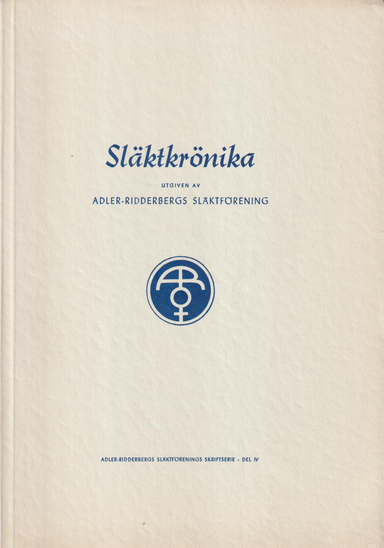 Släktkrönika. Del IV.
