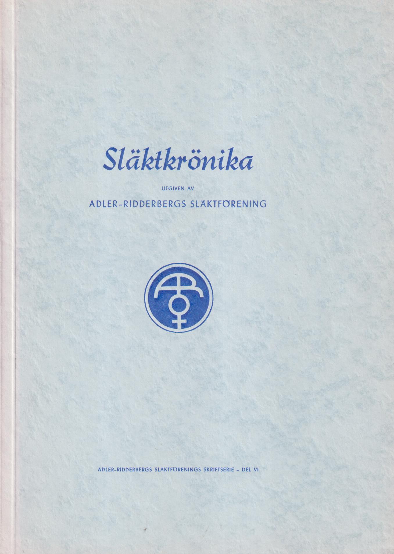 Släktkrönika. Del VI.
