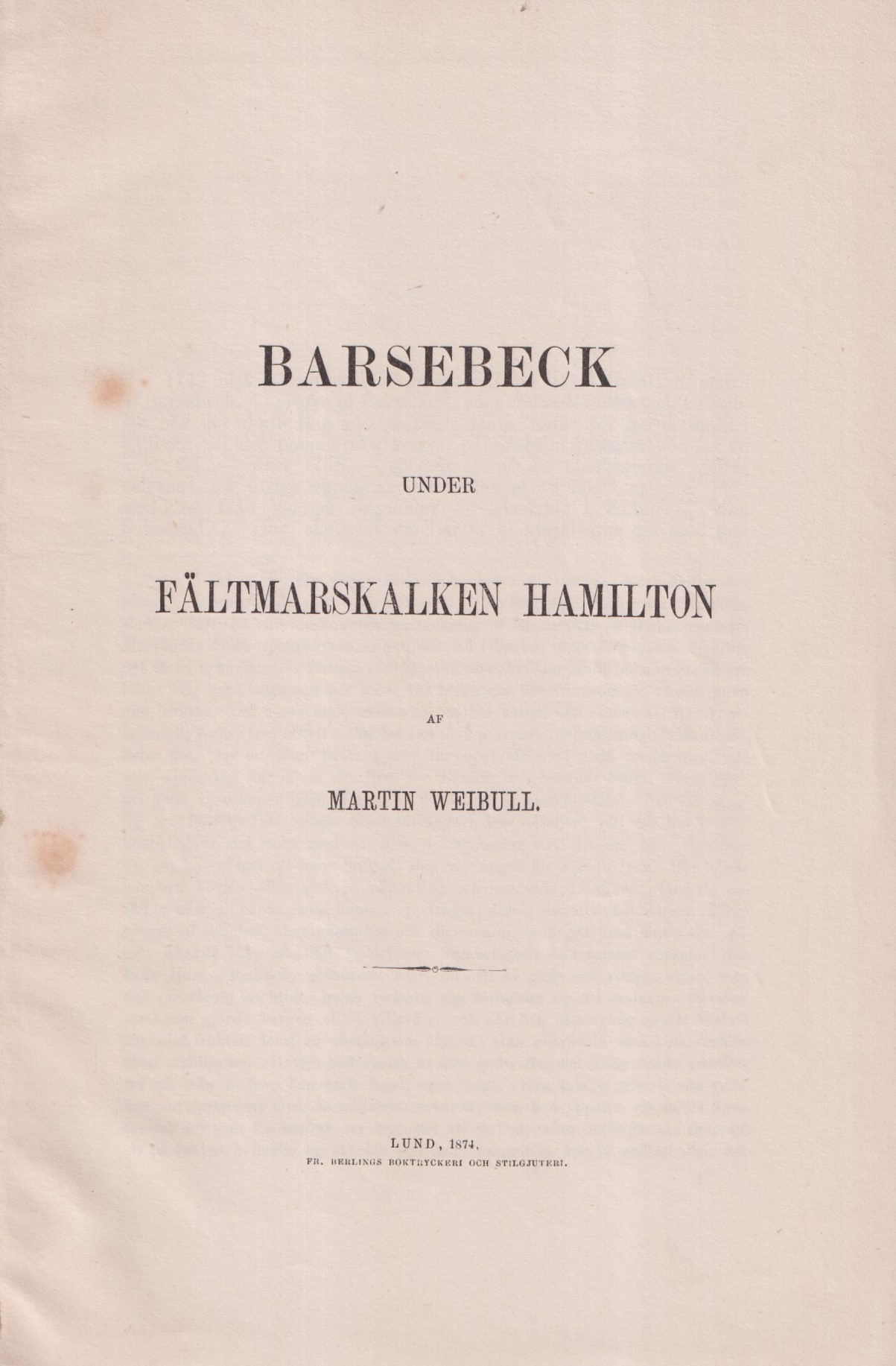Barsebeck under fältmarskalken Hamilton af Martin Weibull.