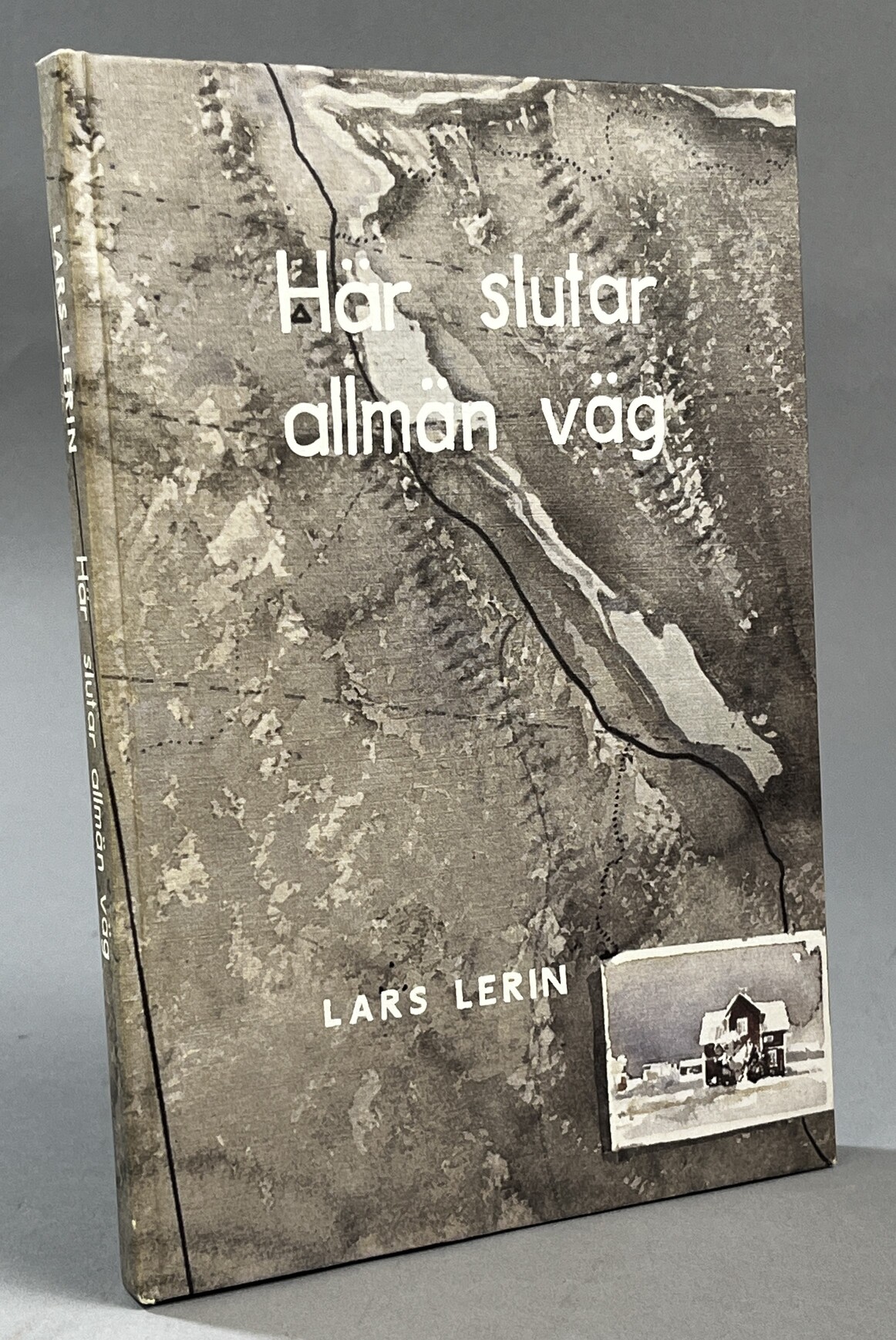 Här slutar allmän väg. [Utg. av] Syntryck.