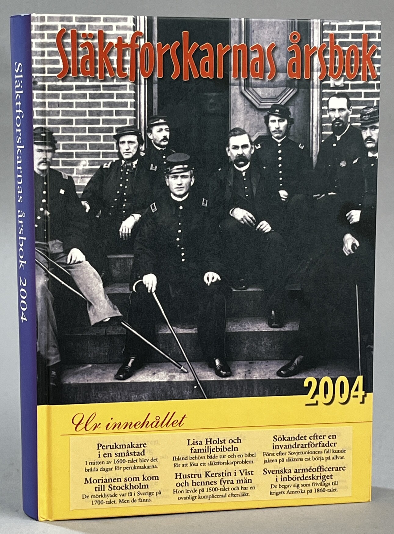 Släktforskarnas årsbok '04. [Utg. av] Sveriges Släktforskarförbund.