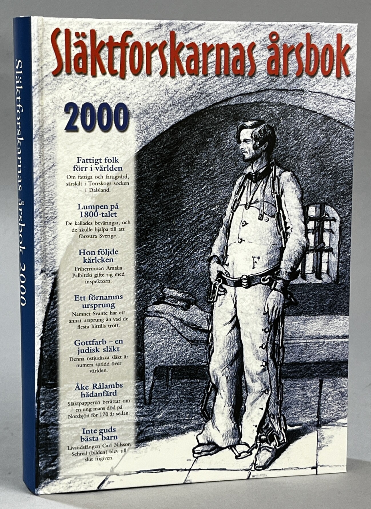 Släktforskarnas årsbok '00. [Utg. av] Sveriges Släktforskarförbund.