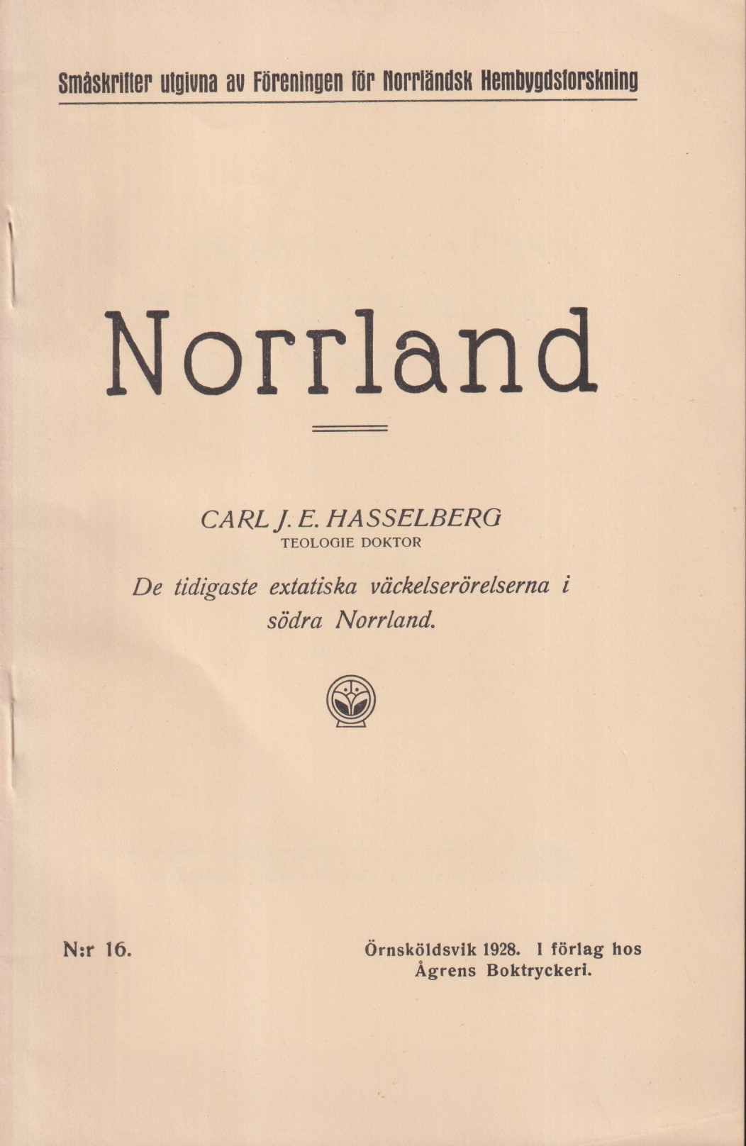 De tidigaste extatiska väckelserörelserna i södra Norrland.