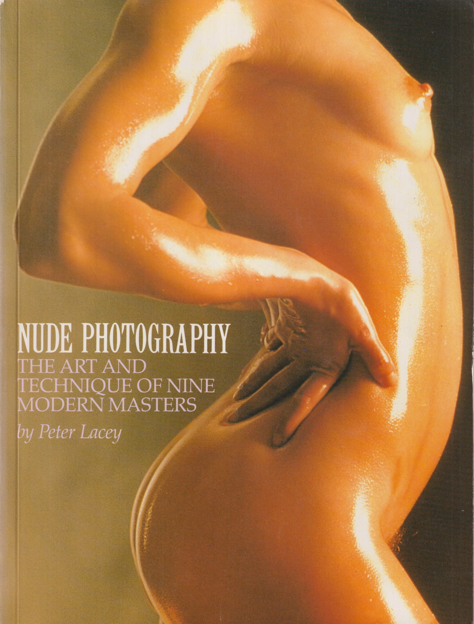 Nude photography. The art and technique of nine modern masters.