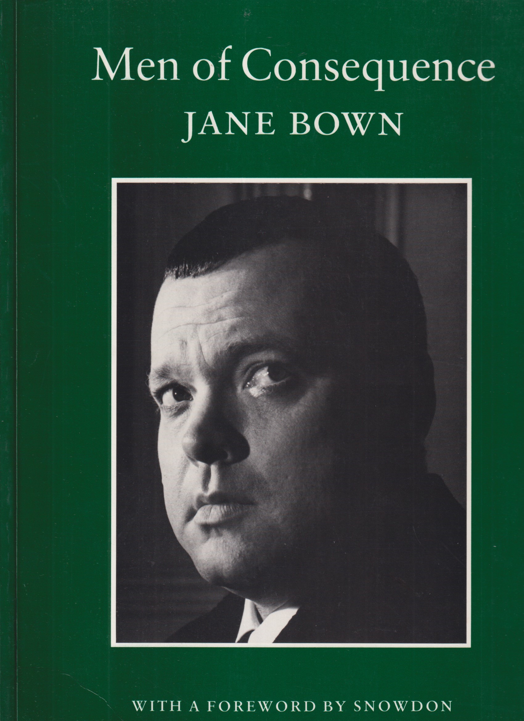 Men of Consequence. With a Foreword by Snowdon.