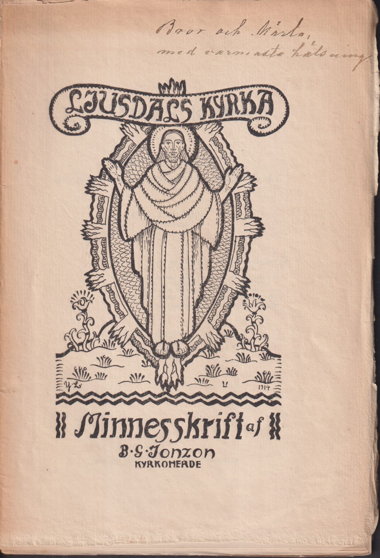 Ljusdals kyrka. Minnesskrift med anledning af kyrkans restaurering år 1914 af B.G. Jonzon ...