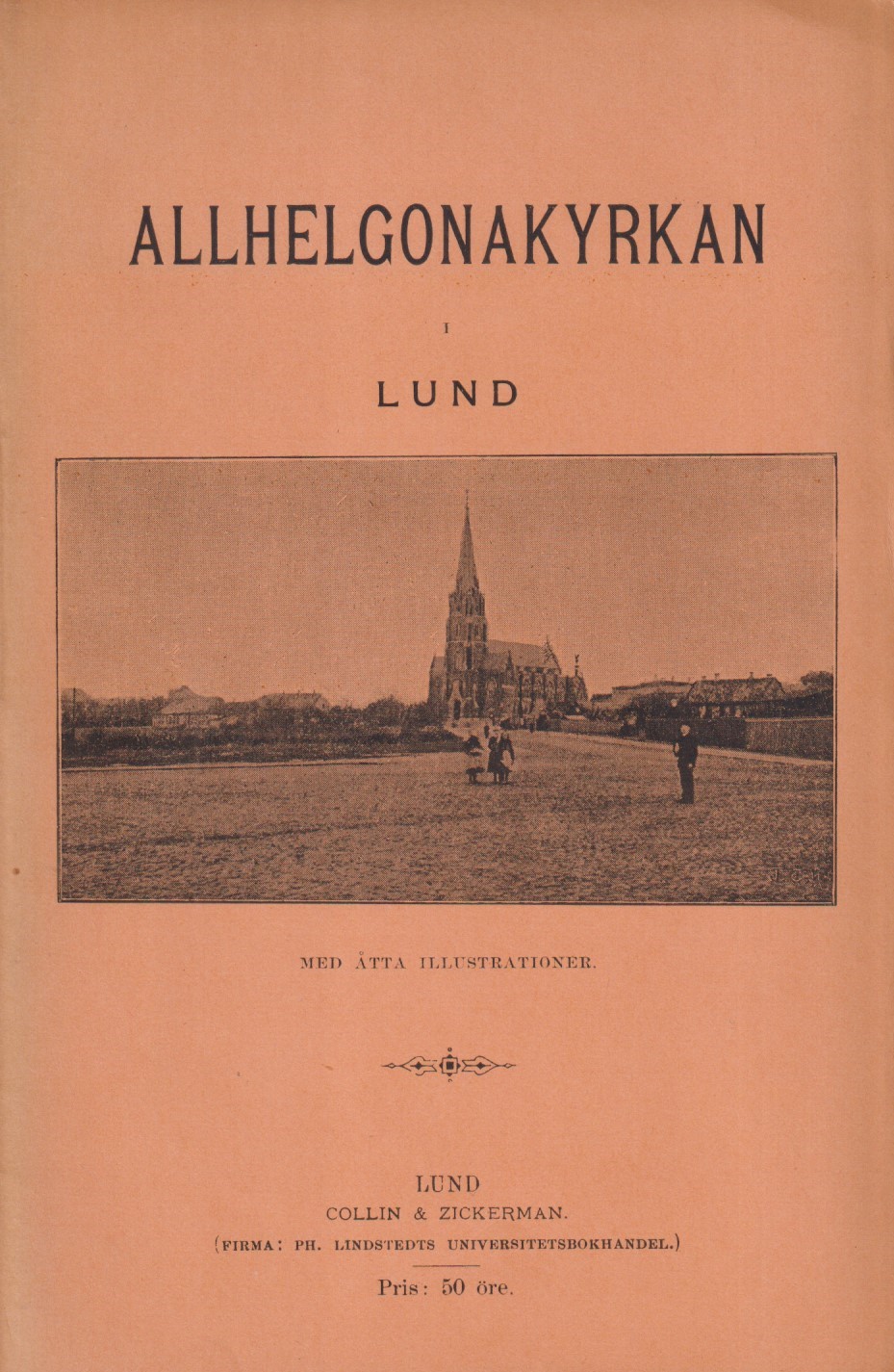 Allhelgonakyrkan i Lund [med åtta illustrationer]. Det gamla och det nya templet, skildrade af Ewert Wrangel. Med biskop Flensburgs tal vid invigningen den 1 nov. 1891.