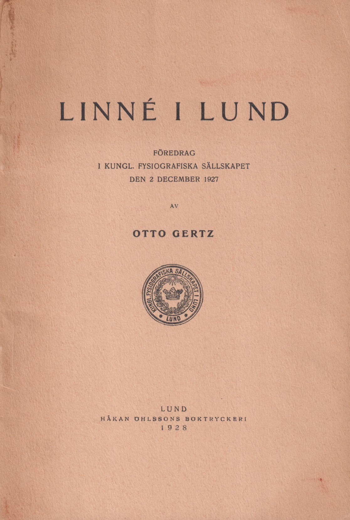 Linné i Lund. Föredrag i Kungl. Fysiografiska sällskapet den 2 december 1927.