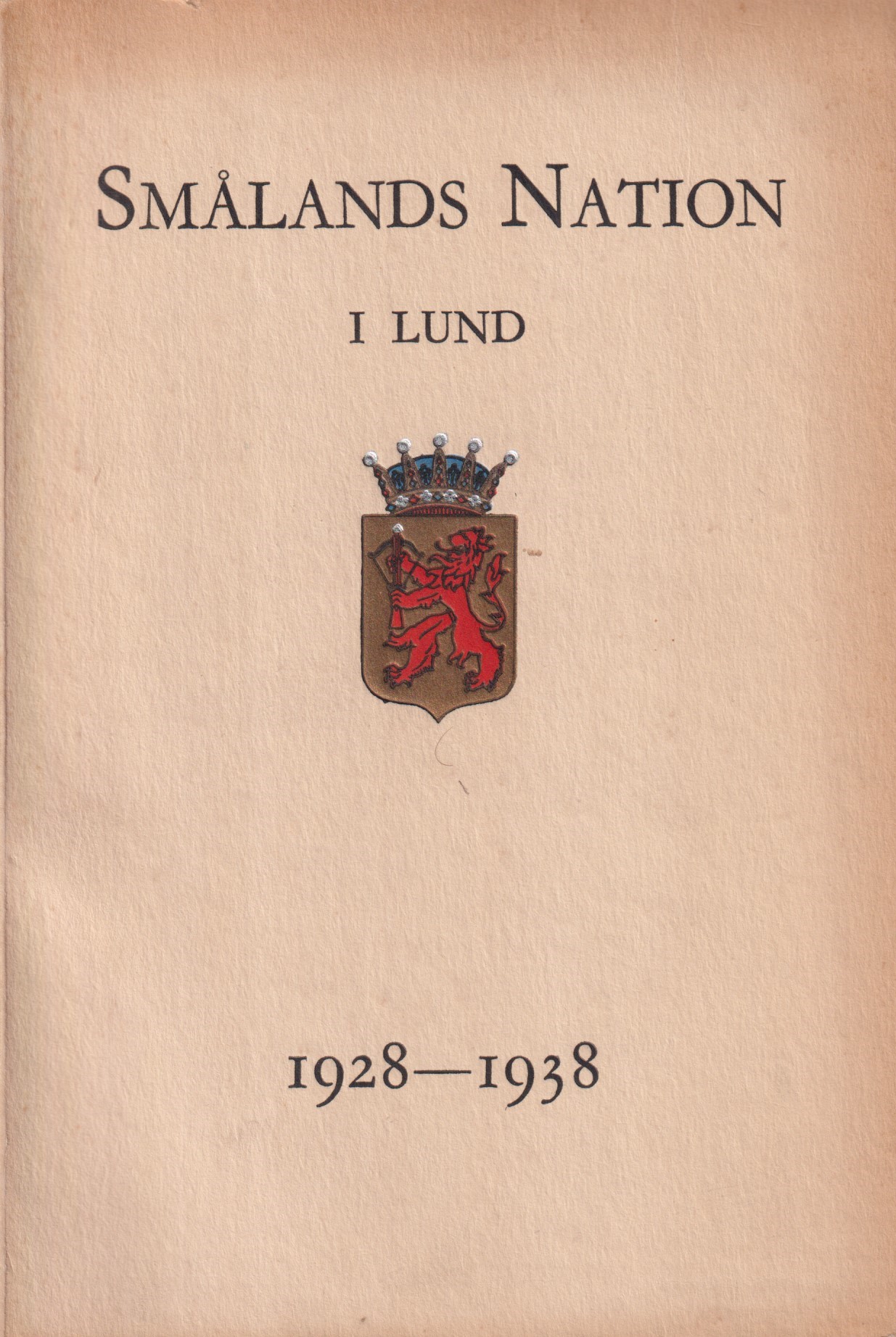 Smålands nation i Lund 1928-1938. [Porträttalbum].