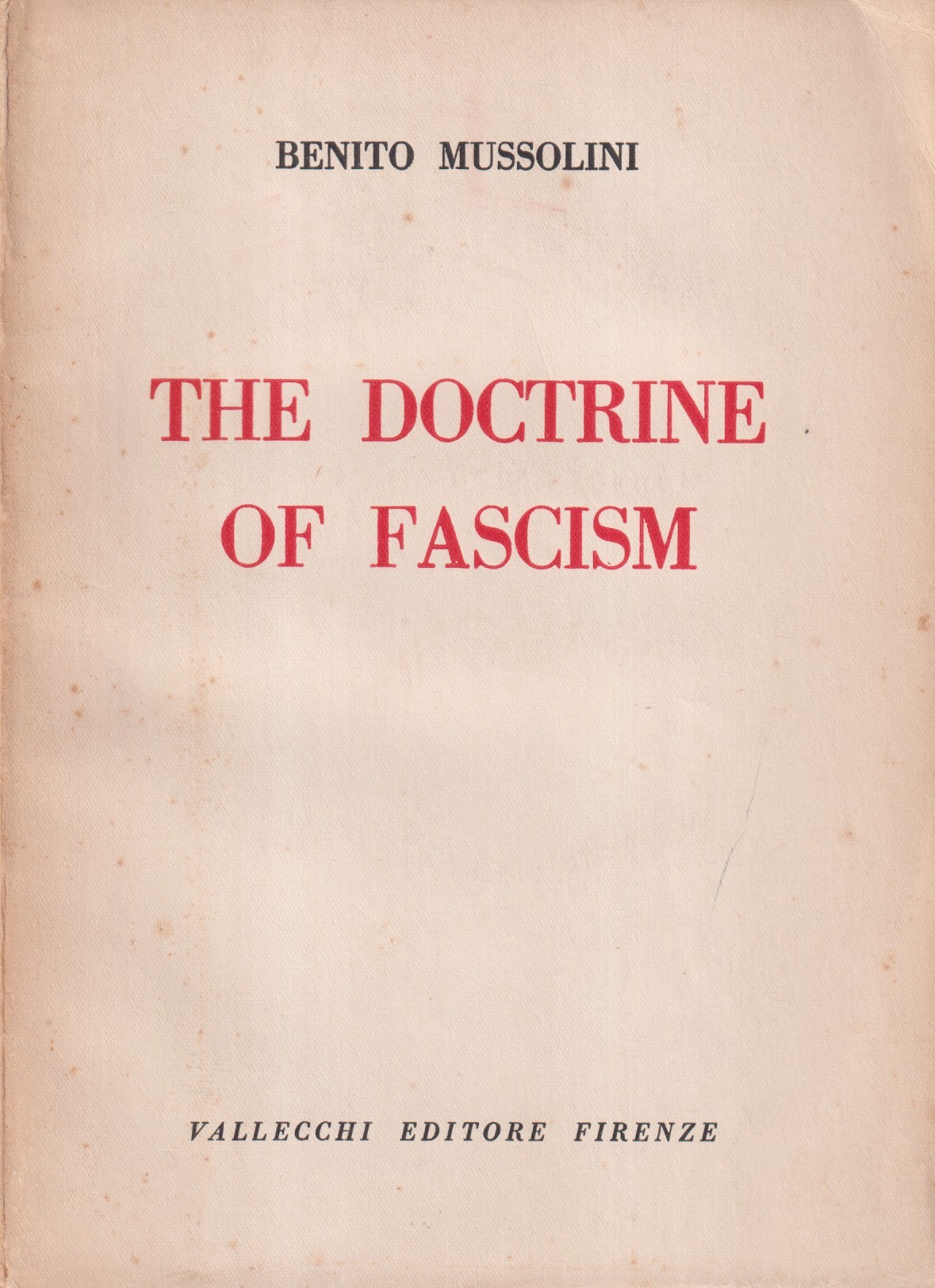 The Doctrine of Fascism.
