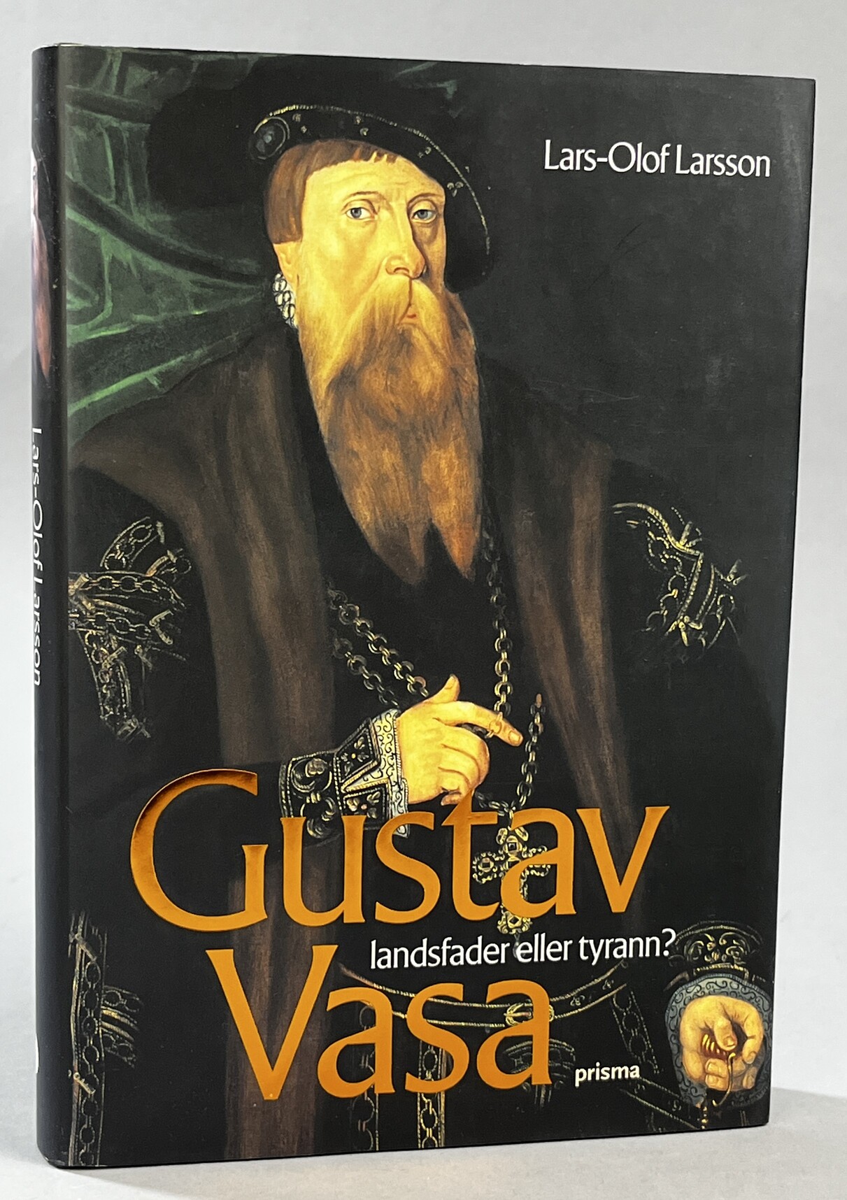 Gustav Vasa. Landsfader eller tyrann? [Utg. av] Prisma.