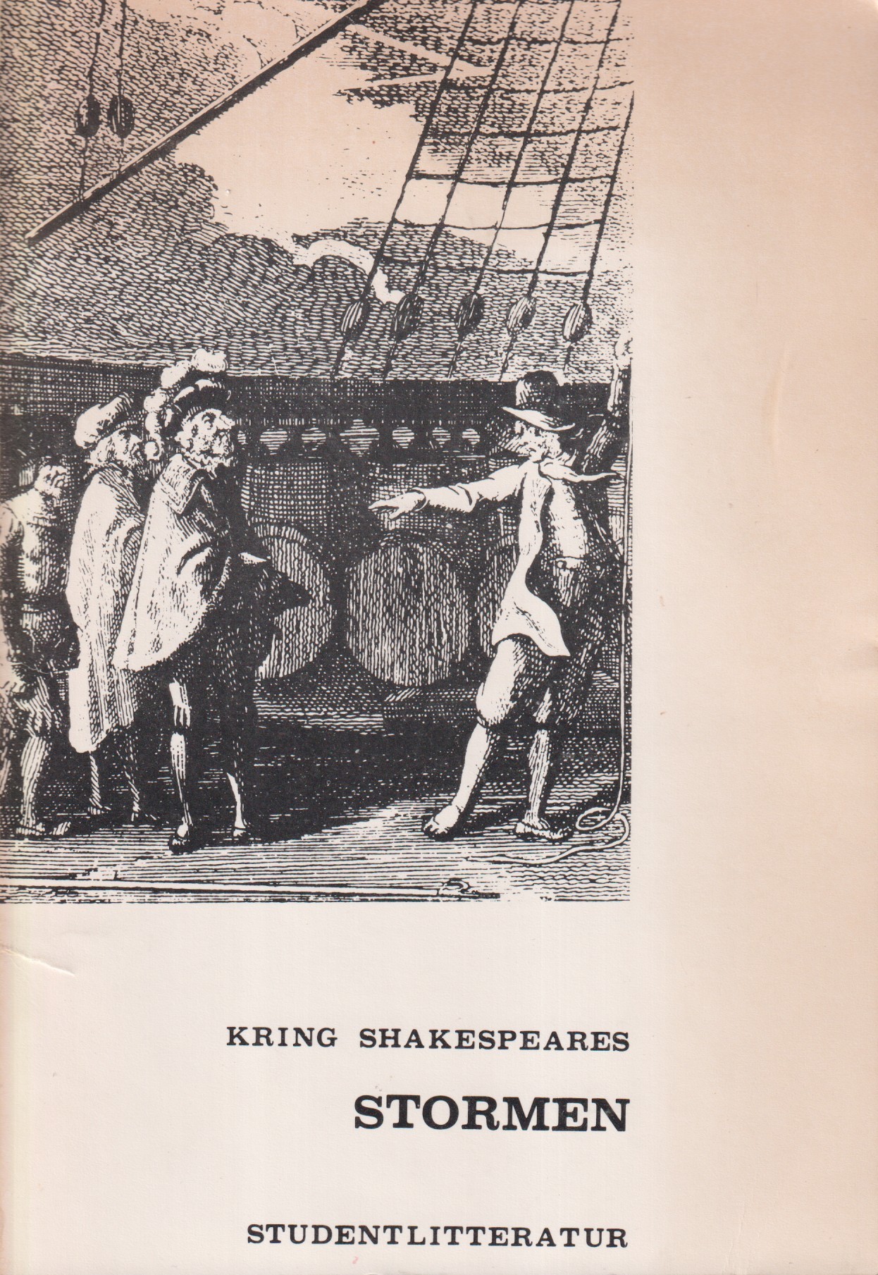 Kring Shakespeares Stormen. Seminarieövningar under ledning av Ingvar Holm. [Utg. av] Studentlitteratur.