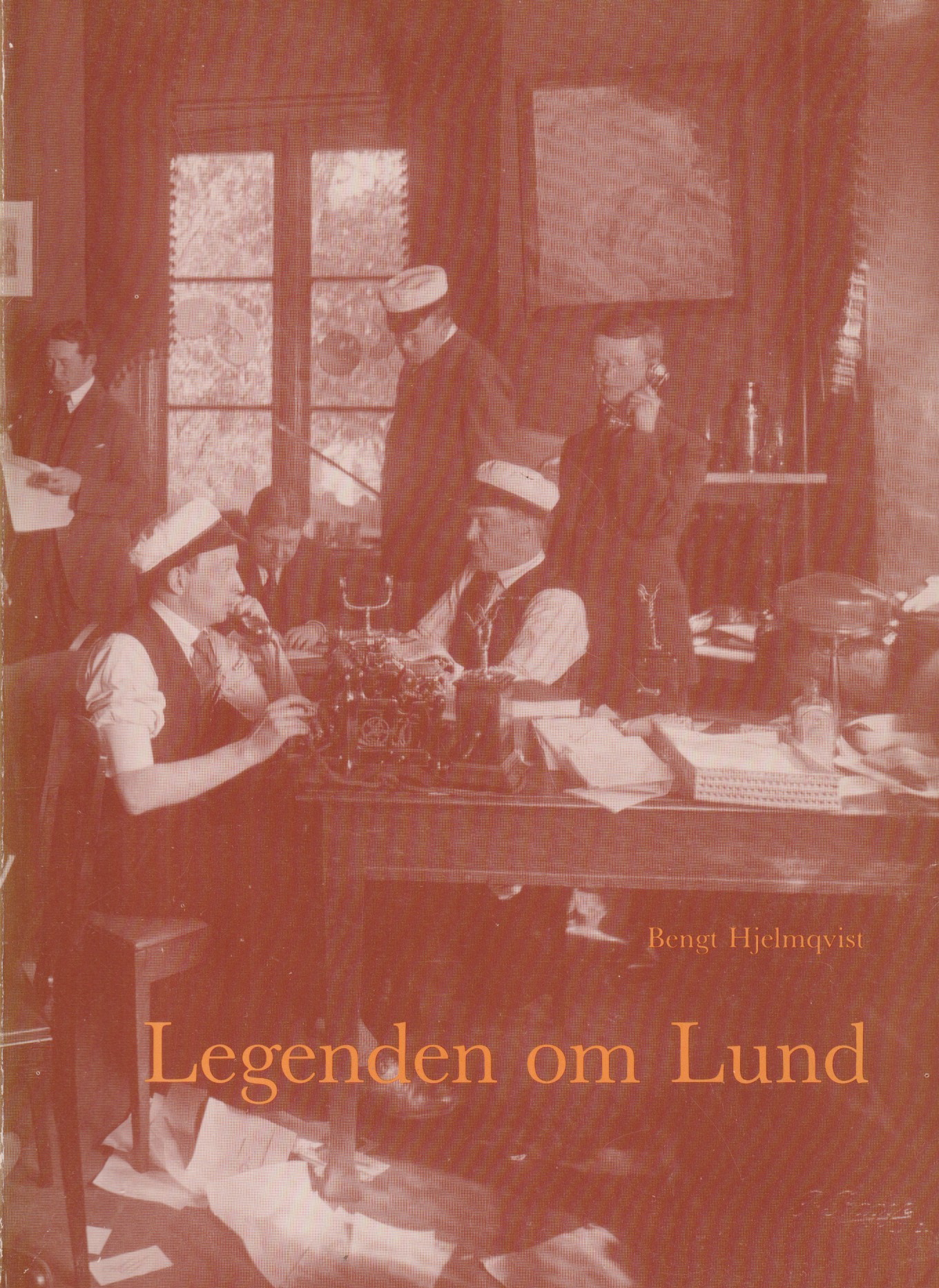 Legenden om Lund. [Utg. av] Gamla Lund Förening för bevarande av stadens minnen. Årsskrift 74 (1992).