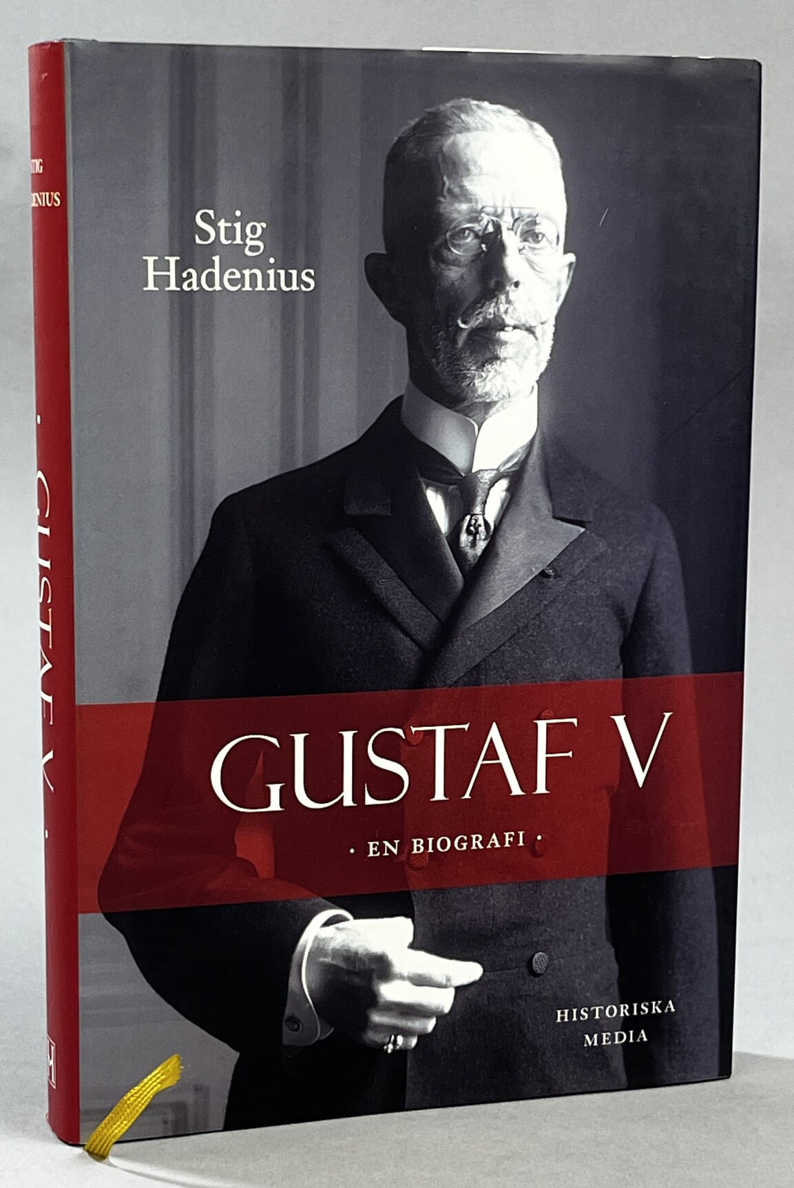 Gustaf V. En biografi. [Utg. av] Historiska Media.