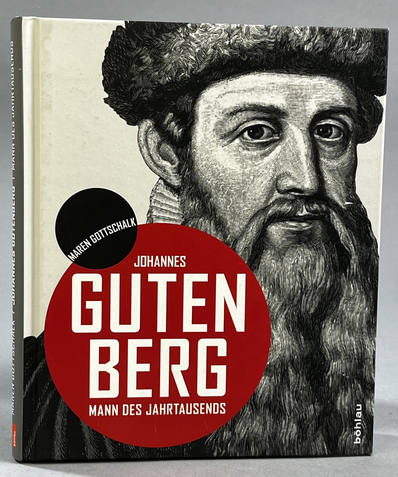 Johannes Gutenberg. Mann des Jahrtausends.