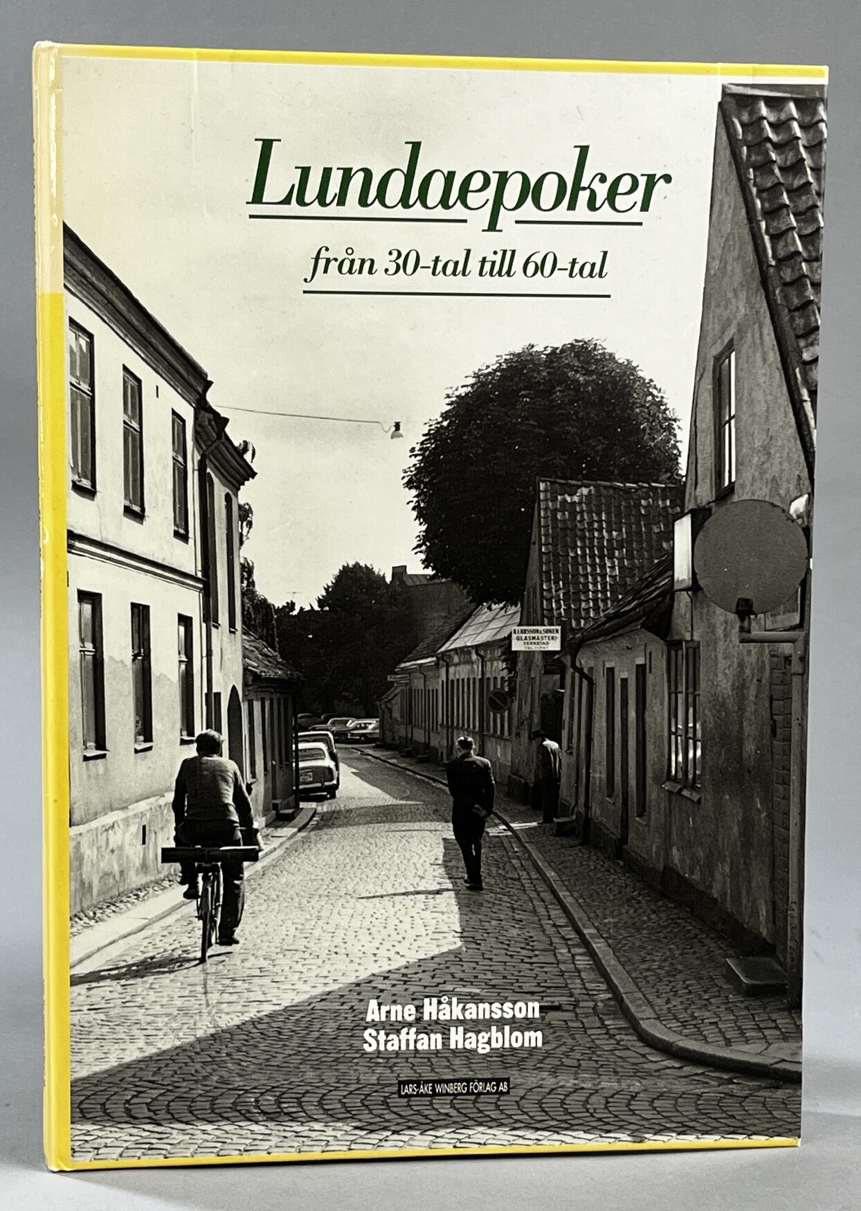 Lundaepoker från 30-tal till 60-tal. [Utg. av] Lars-Åke Winberg Förlag AB.