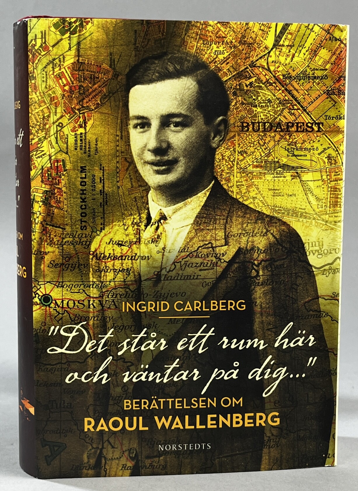 ‘Det står ett rum här och väntar på dig ...’ Berättelsen om Raoul Wallenberg. [Utg. av] Norstedts.