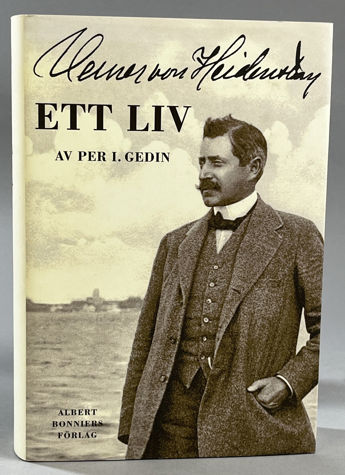 Verner von Heidenstam. Ett liv. [Utg. av] Albert Bonniers förlag.