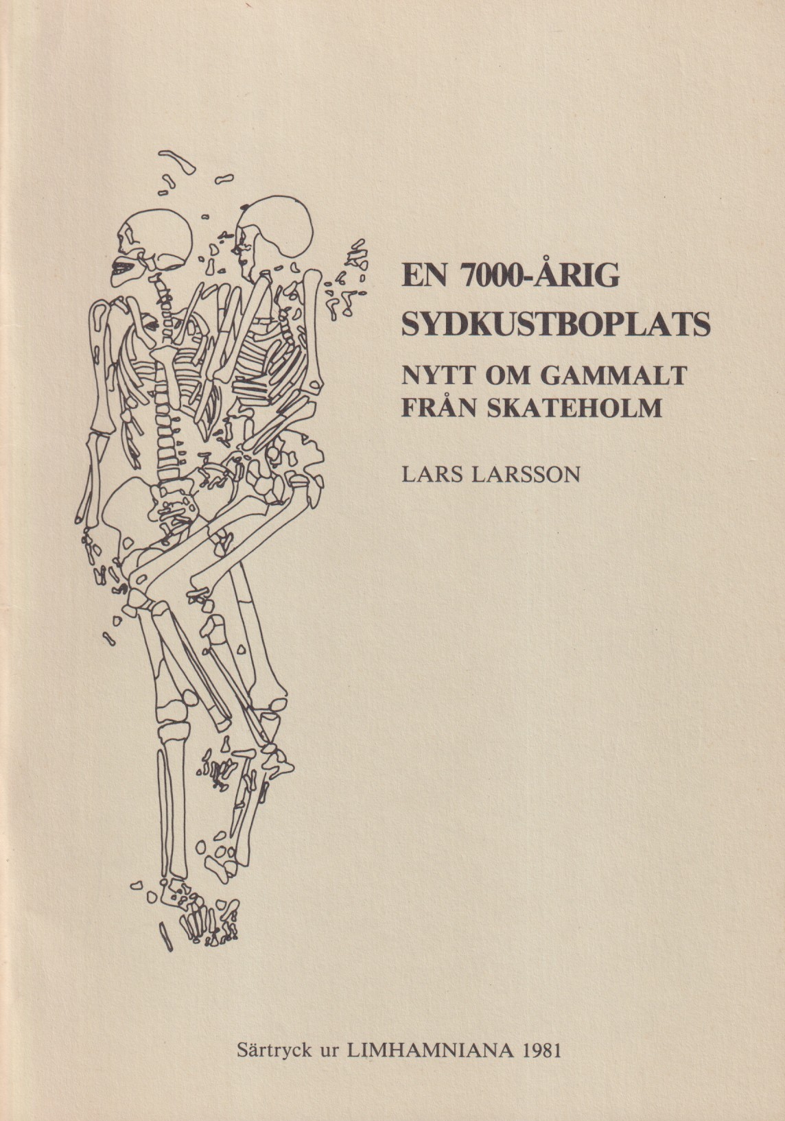 En 7000-årig sydkustboplats. Nytt om gammalt från Skateholm [= rubrik].