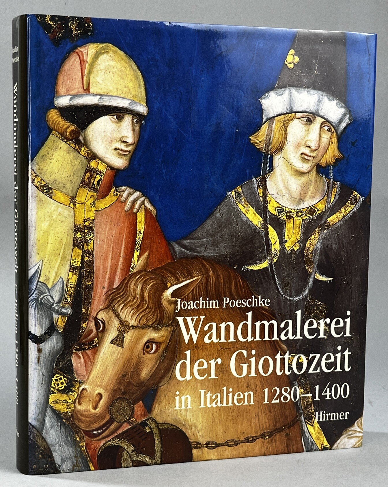 Wandmalerei der Giottozeit in Italien 1280 - 1400. Aufnahmen von Antonio Quattrone und Ghigo Roli.