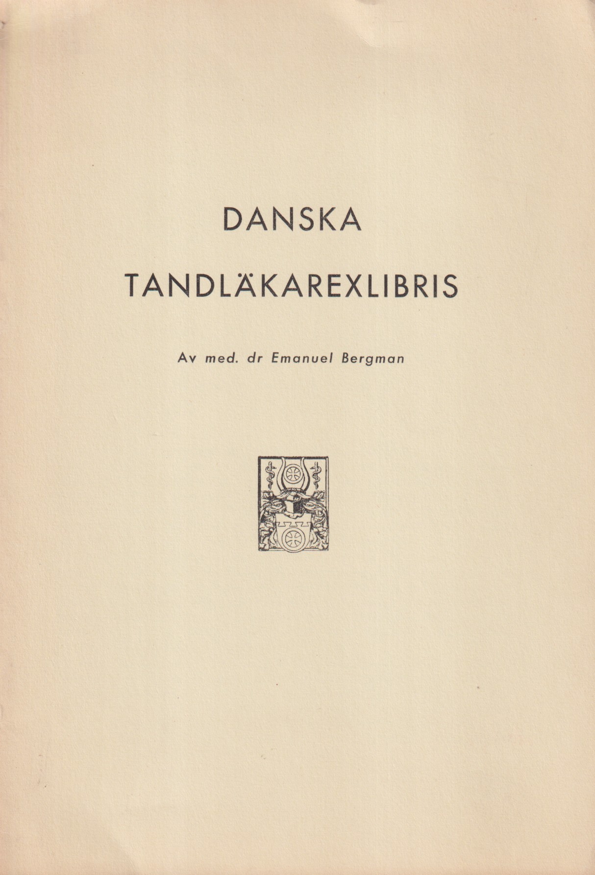 Danska tandläkarexlibris [= rubrik].