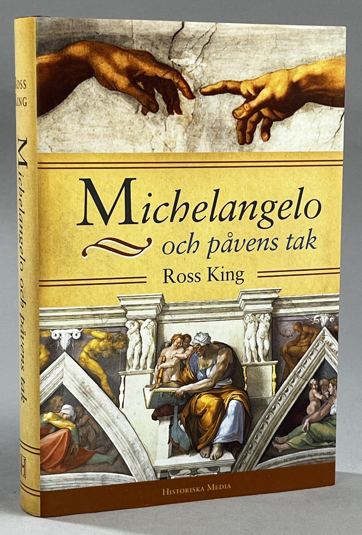 Michelangelo och påvens tak. Översättning Kjell Waltman. [Utg. av] Historiska Media.