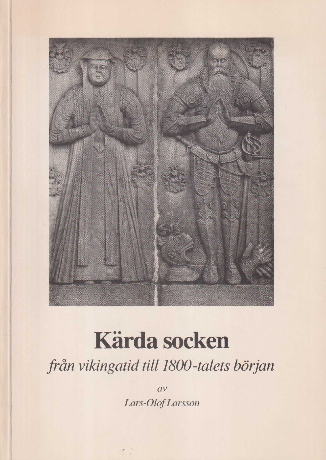 Kärda socken från vikingatid till 1800-talets början [= omslagstitel].