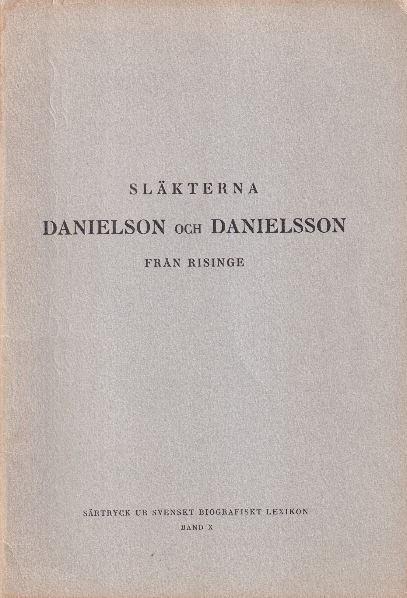 Släkterna Danielson och Danielsson från Risinge. [Danielson (gren av släkten Danielsson från Risinge)].