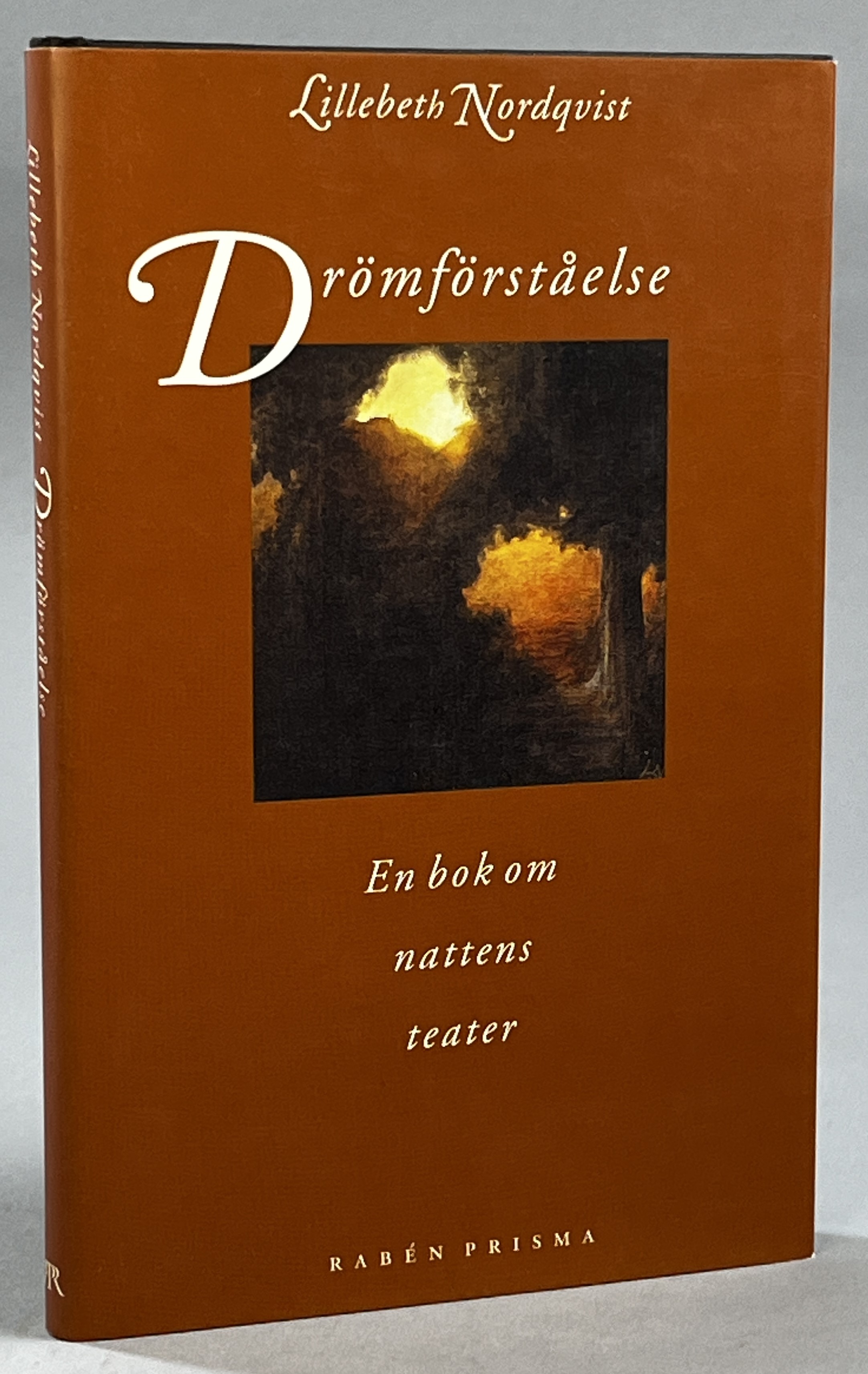 Drömförståelse. En bok om nattens teater. [Utg. av] Rabén Prisma.