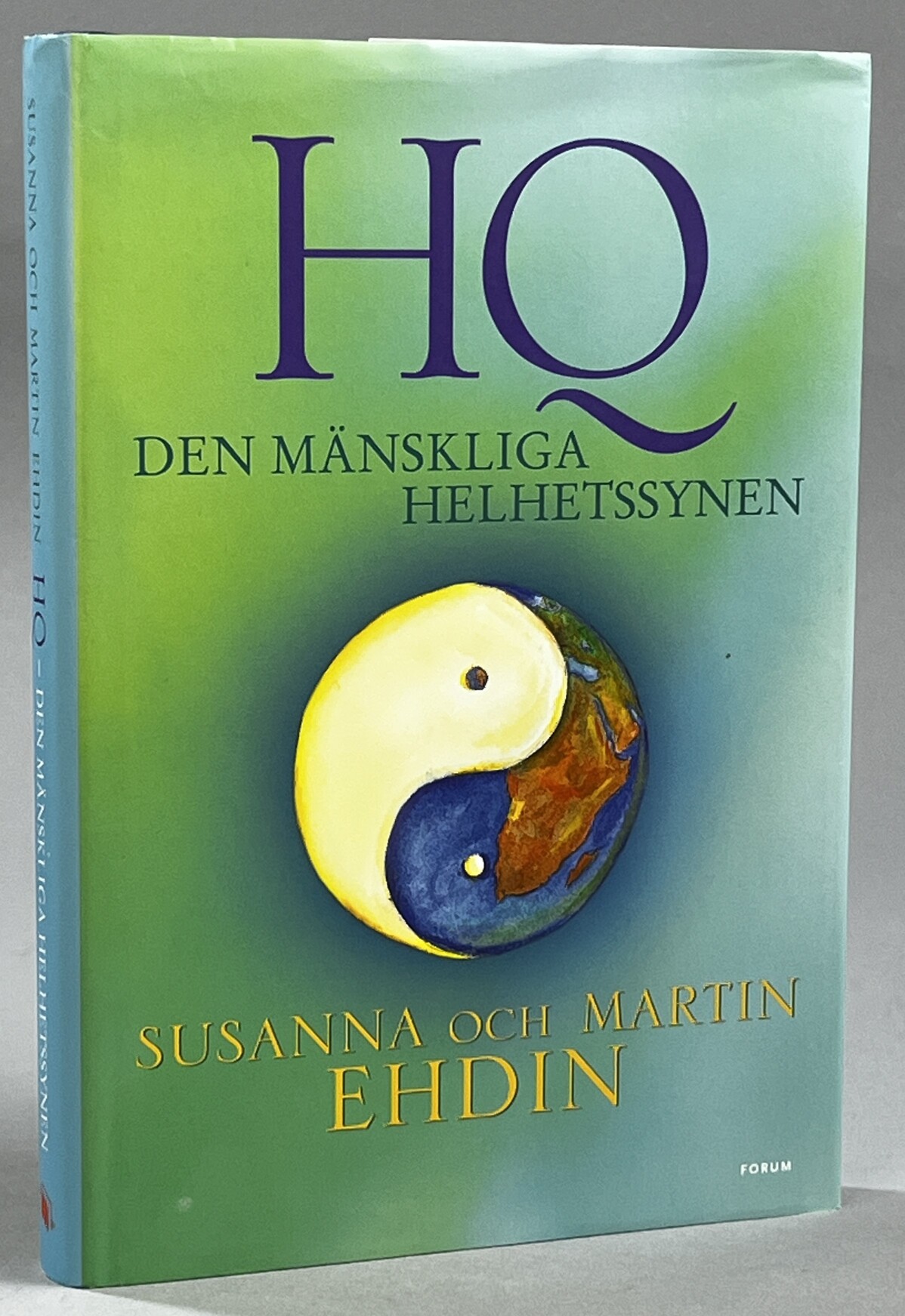 HQ - den mänskliga helhetssynen. [Utg. av] Forum.