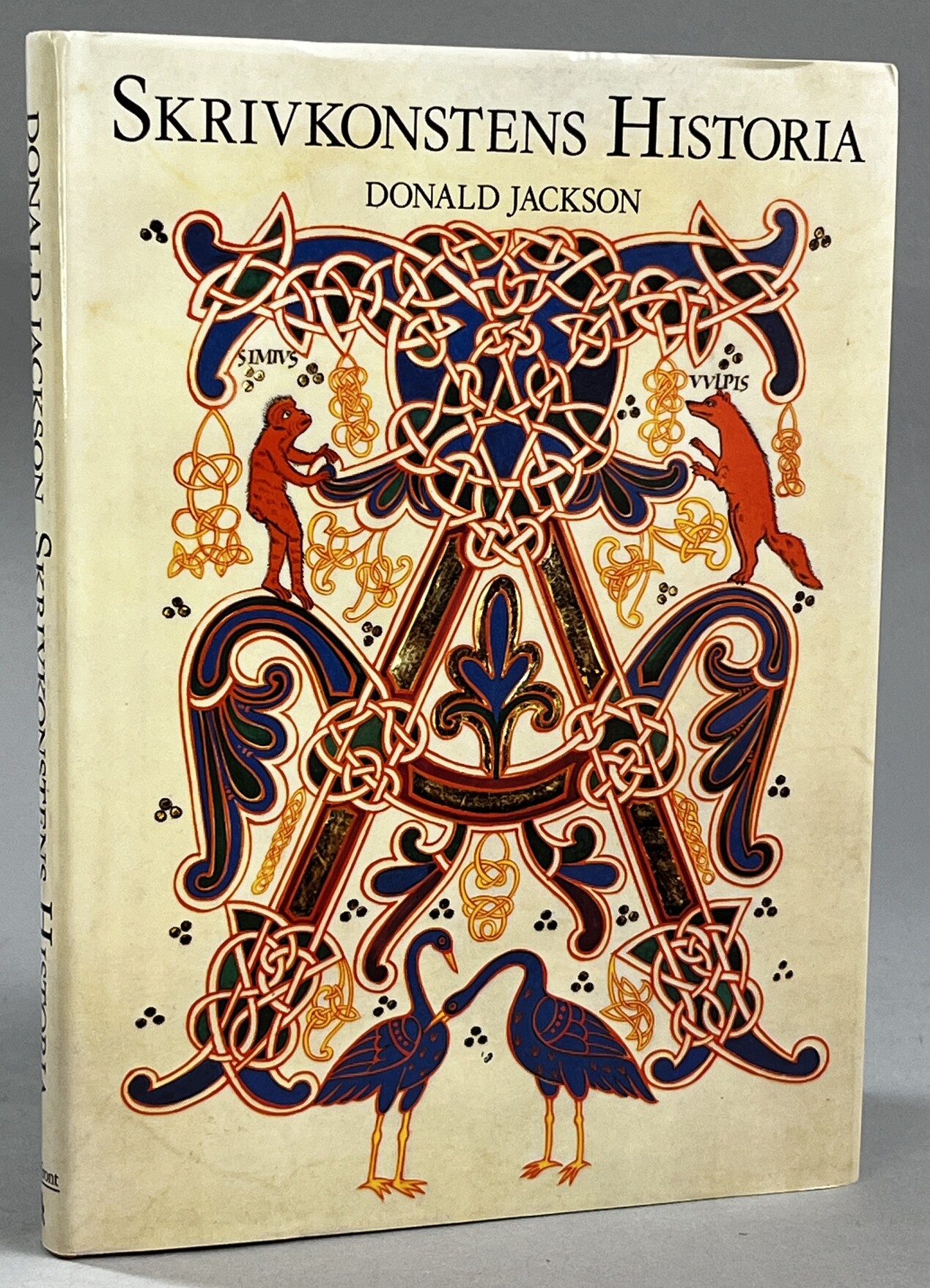 Skrivkonstens historia. Översättning: Paul Frisch. [Utg. av] Ordfronts förlag.