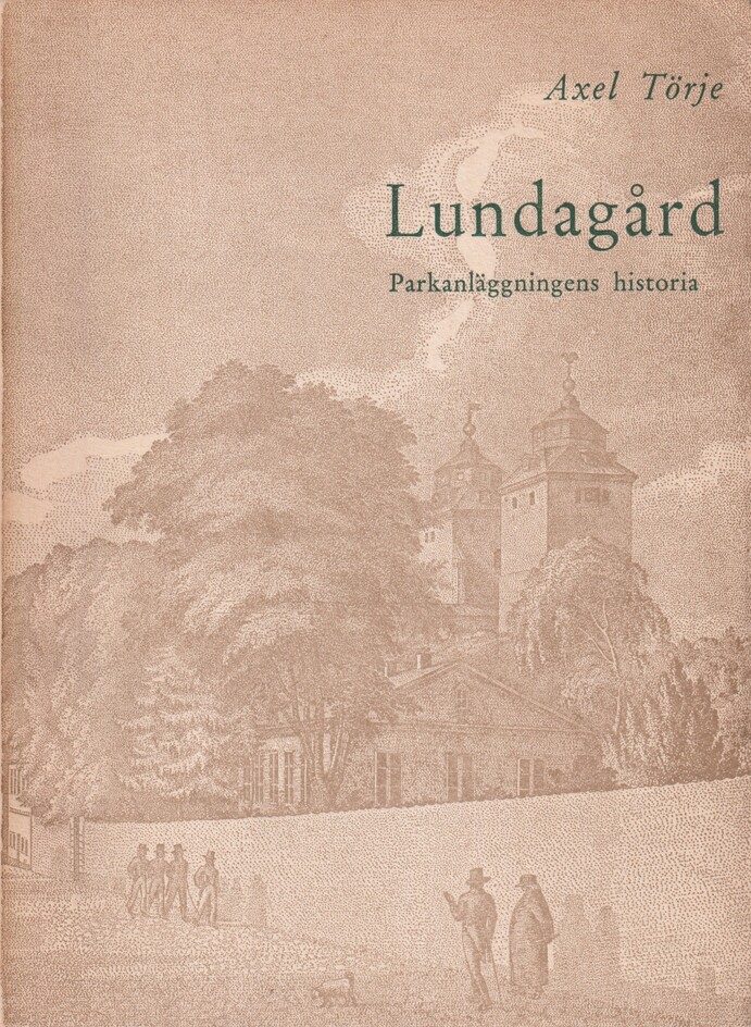 Lundagård. Parkanläggningens historia. [Utg. av] Föreningen Det Gamla Lund.