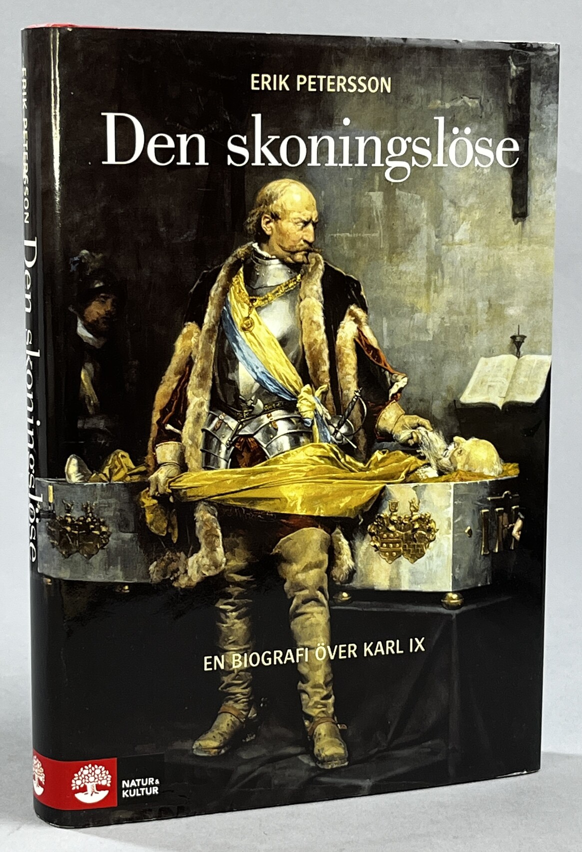 Den skoningslöse. En biografi över Karl IX. [Utg. av] Natur & Kultur.