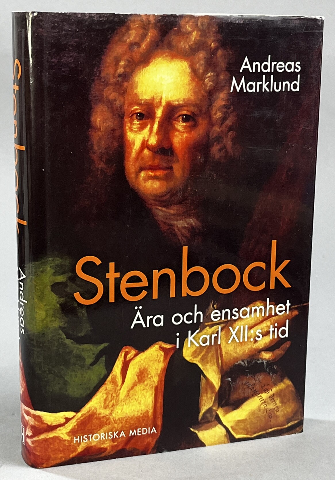 Stenbock. Ära och ensamhet i Karl XII:s tid. [Utg. av] Historiska Media.
